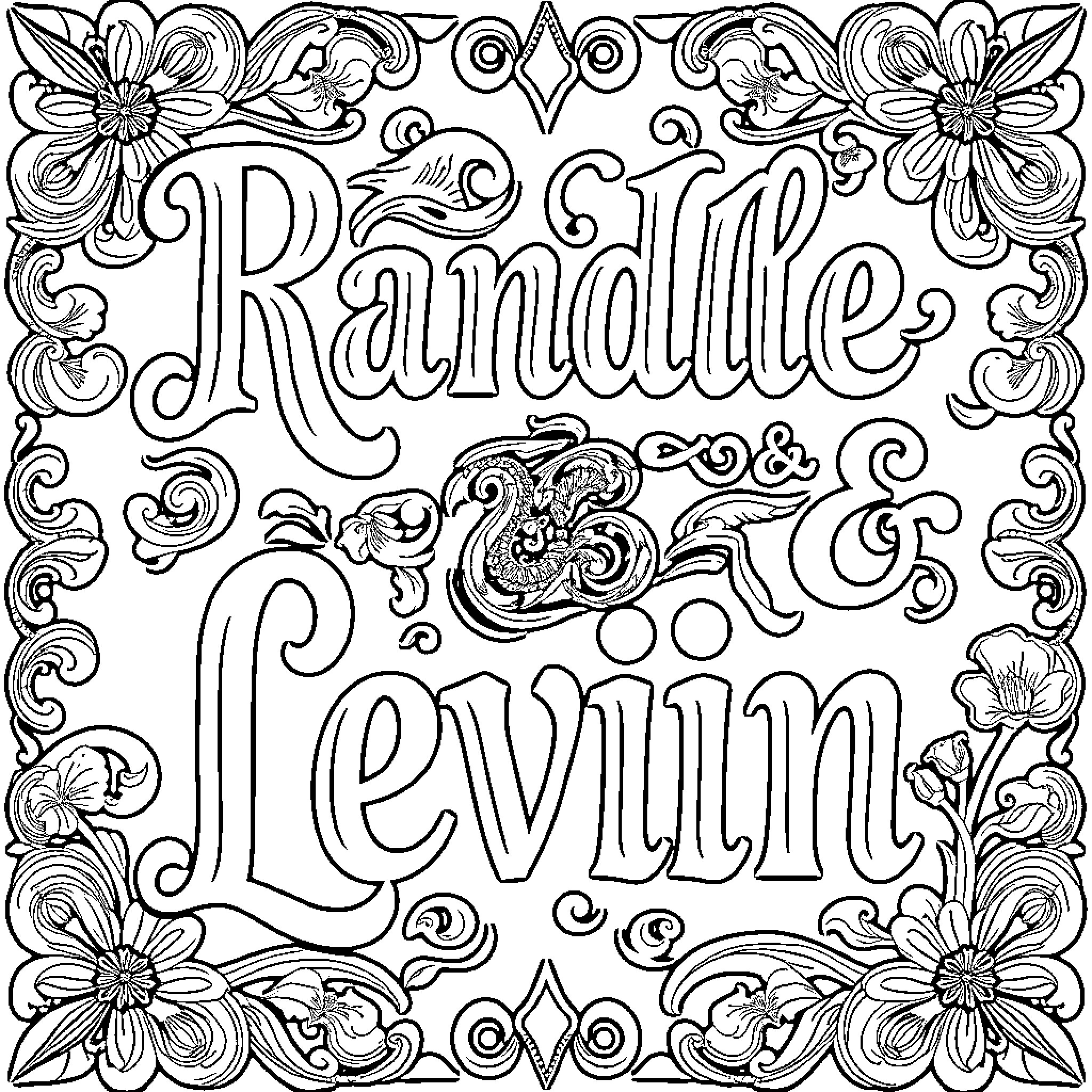 Randle & Levin: Intricate Floral Designs and Lettering Coloring Page (free black-and-white line drawing printable PDF for all, from beginners to advanced learners, including children, teens, adults, and seniors)