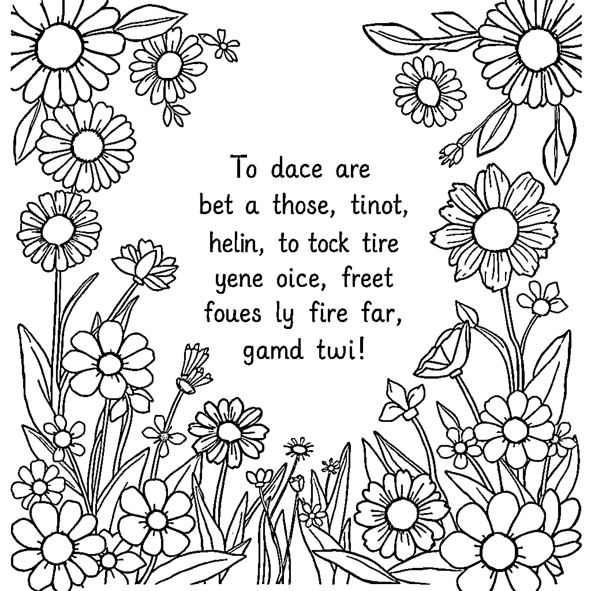 Quote Floral scene with poetic text Coloring Page (free black-and-white line drawing printable PDF for all, from beginners to advanced learners, including children, teens, adults, and seniors)