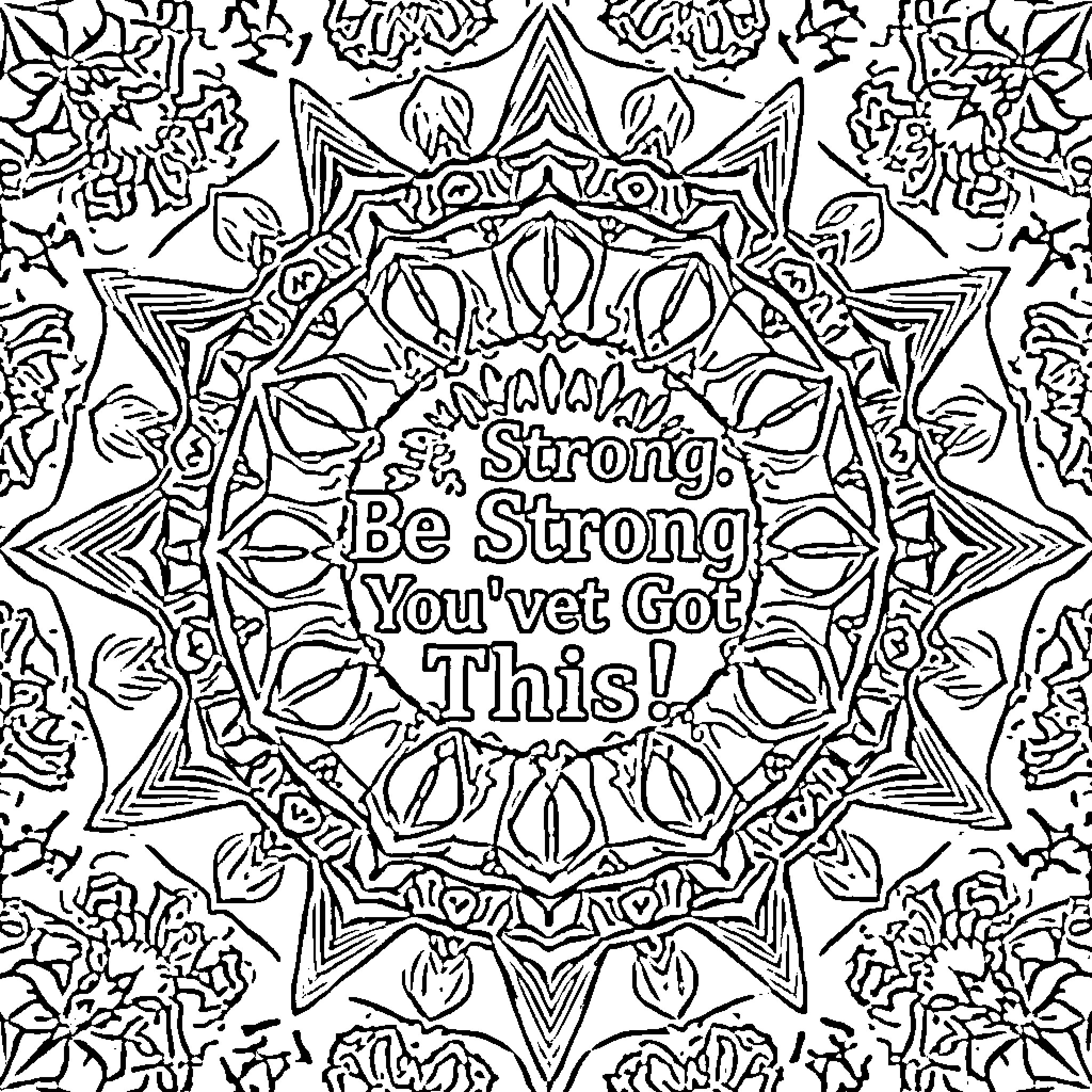 Mandala with Motivational Message Coloring Page (free black-and-white line drawing printable PDF for all, from beginners to advanced learners, including children, teens, adults, and seniors)