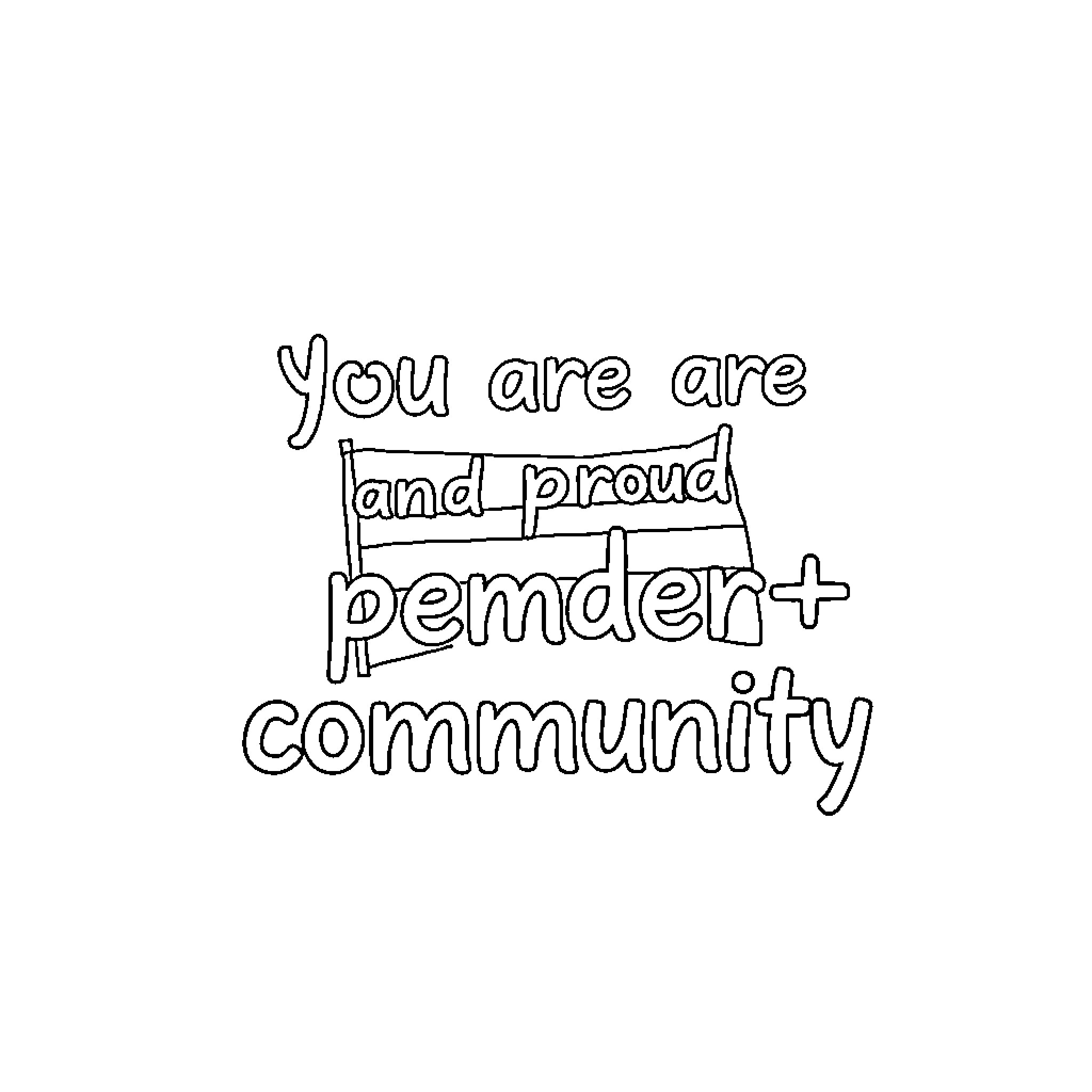Gay Pride Community Affirmation Coloring Page (free black-and-white line drawing printable PDF for all, from beginners to advanced learners, including children, teens, adults, and seniors)