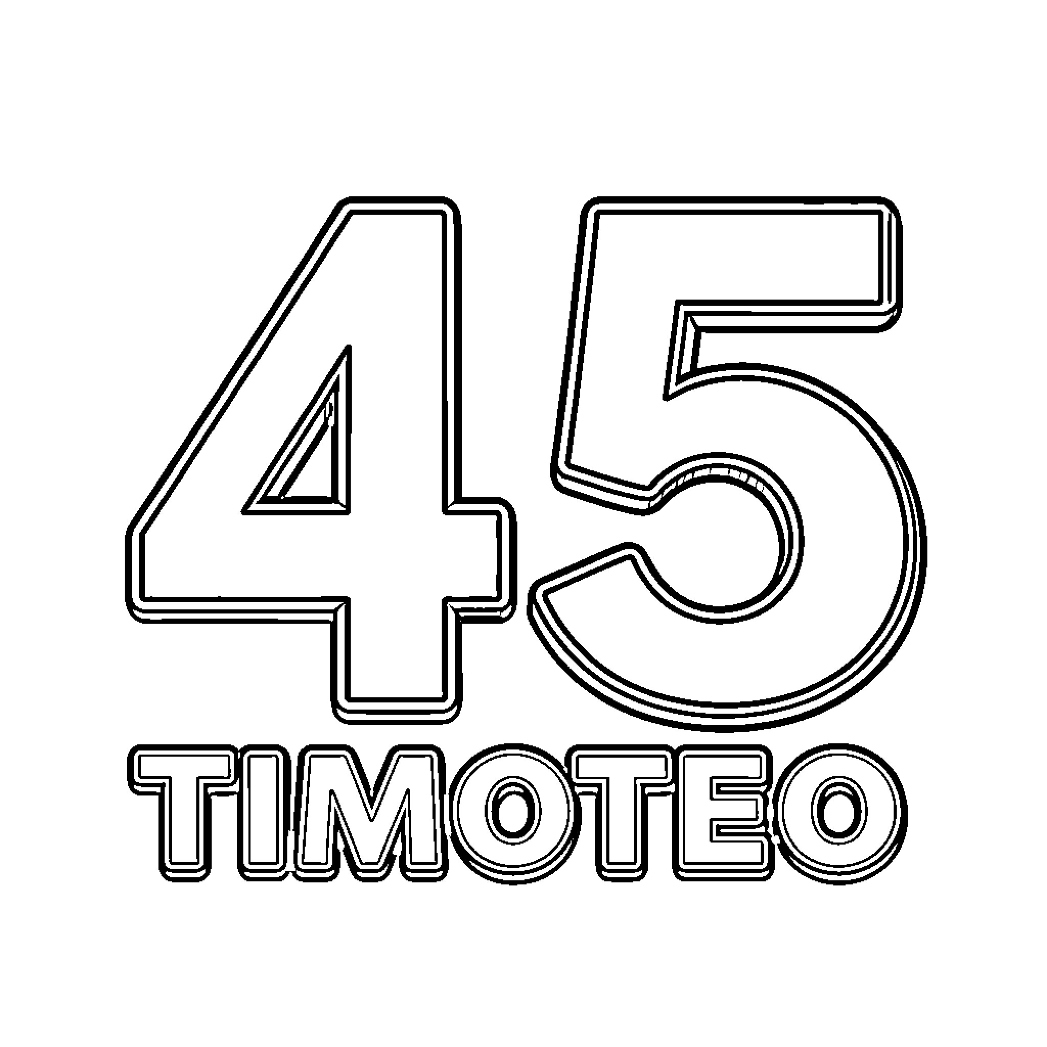 Number 45 Timoteo Coloring Page (free black-and-white line drawing printable PDF for all, from beginners to advanced learners, including children, teens, adults, and seniors)