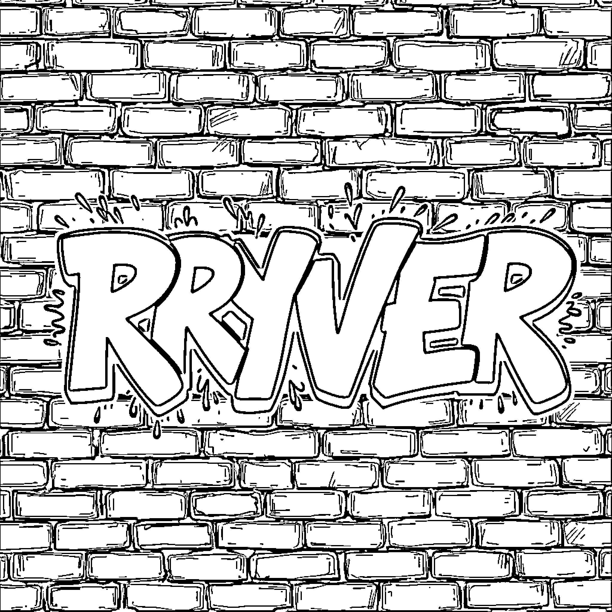 Graffiti of the word 'RIVER' on a brick wall Coloring Page (free black-and-white line drawing printable PDF for all, from beginners to advanced learners, including children, teens, adults, and seniors)