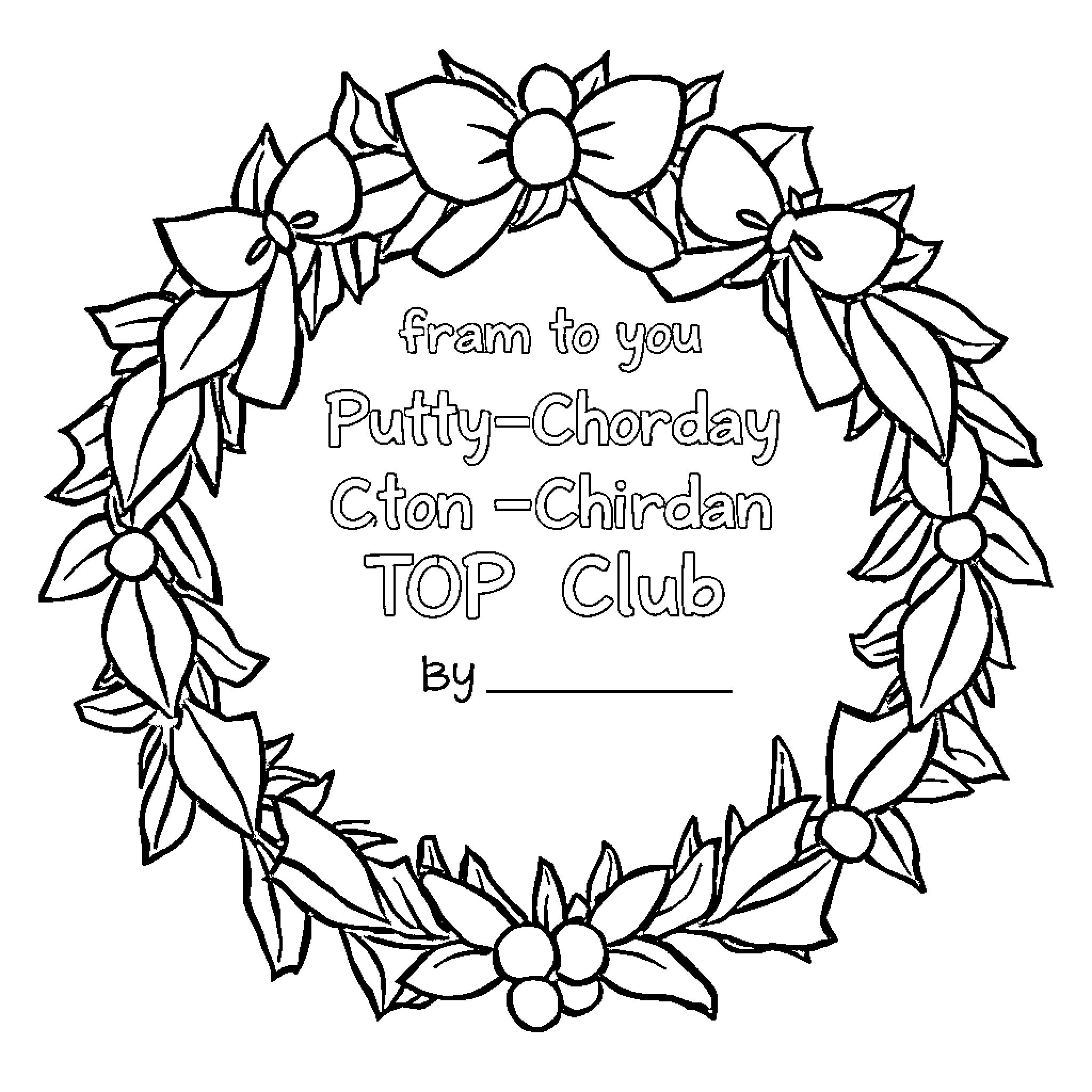 Wreath with floral elements and text Coloring Page (free black-and-white line drawing printable PDF for all, from beginners to advanced learners, including children, teens, adults, and seniors)