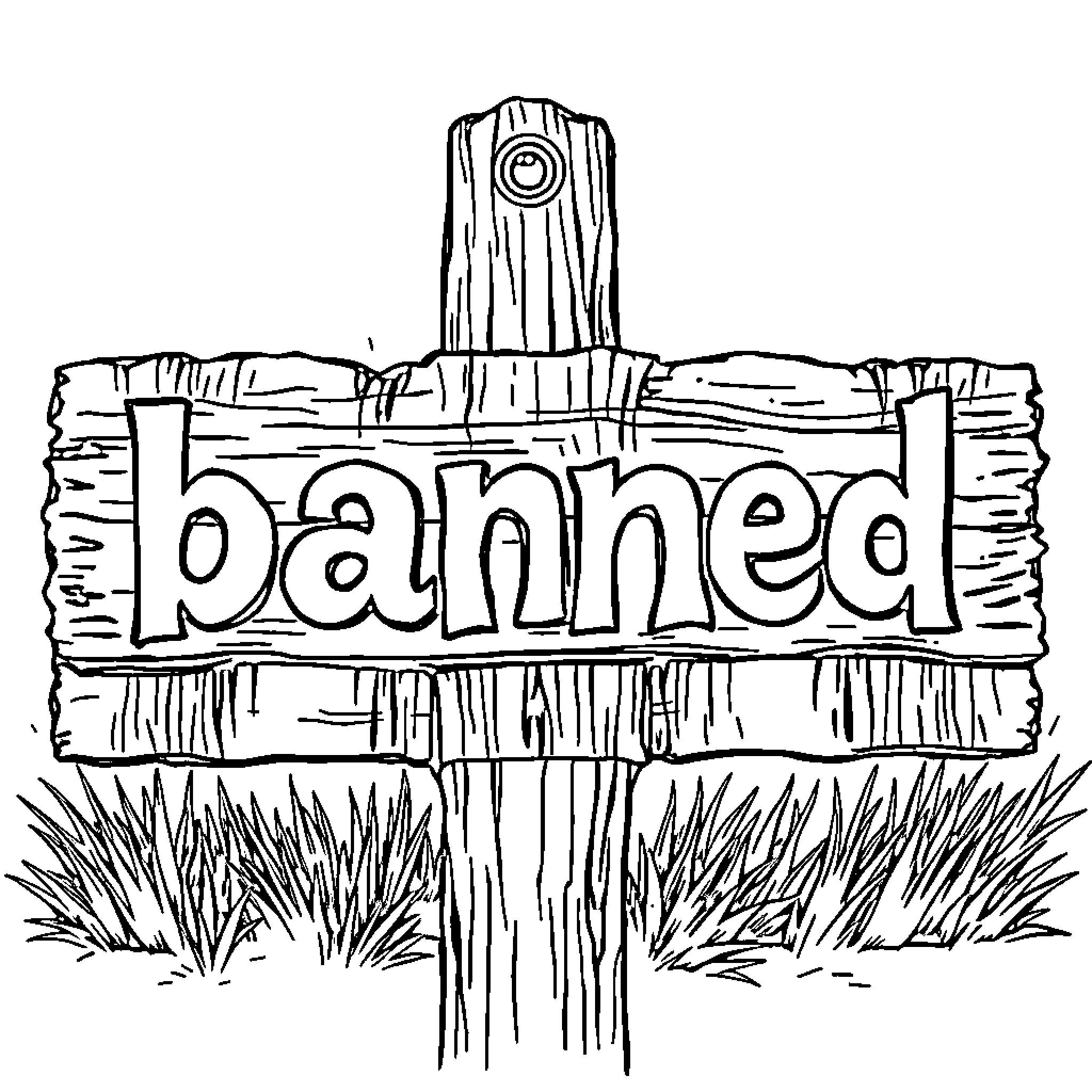 Sign with Wooden Text 'Banned' Coloring Page (free black-and-white line drawing printable PDF for all, from beginners to advanced learners, including children, teens, adults, and seniors)