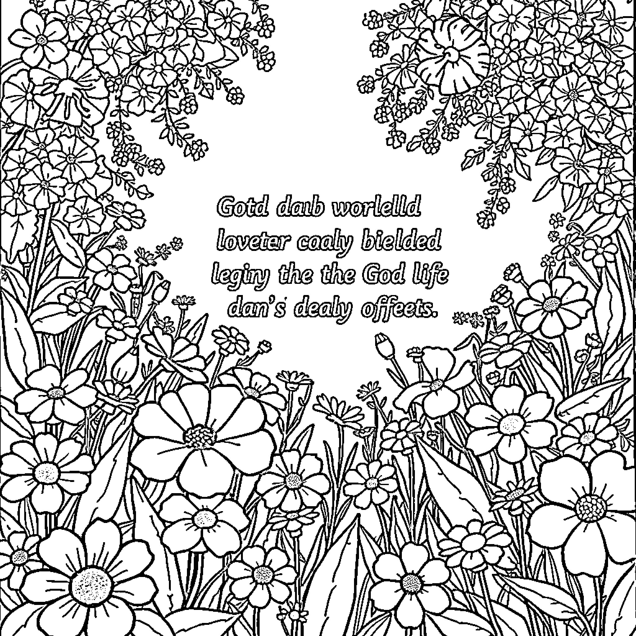 Flower garden with inspirational text Coloring Page (free black-and-white line drawing printable PDF for all, from beginners to advanced learners, including children, teens, adults, and seniors)