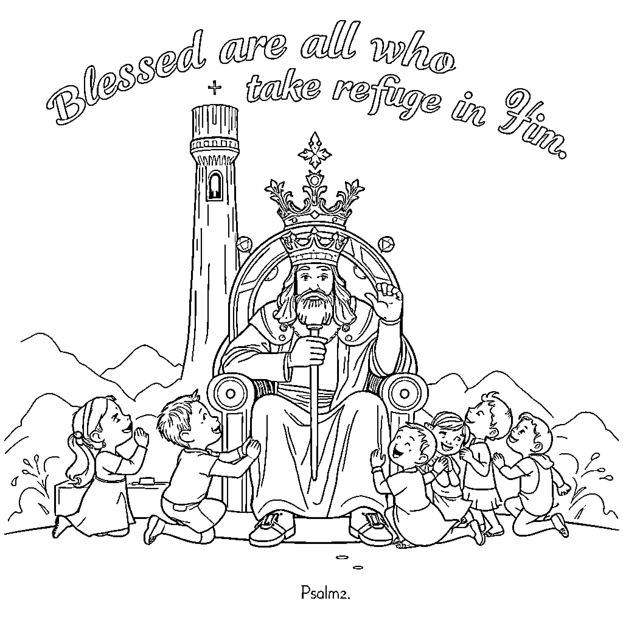 King Blesses and Comforts All Who Seek Refuge Coloring Page (free black-and-white line drawing printable PDF for all, from beginners to advanced learners, including children, teens, adults, and seniors)