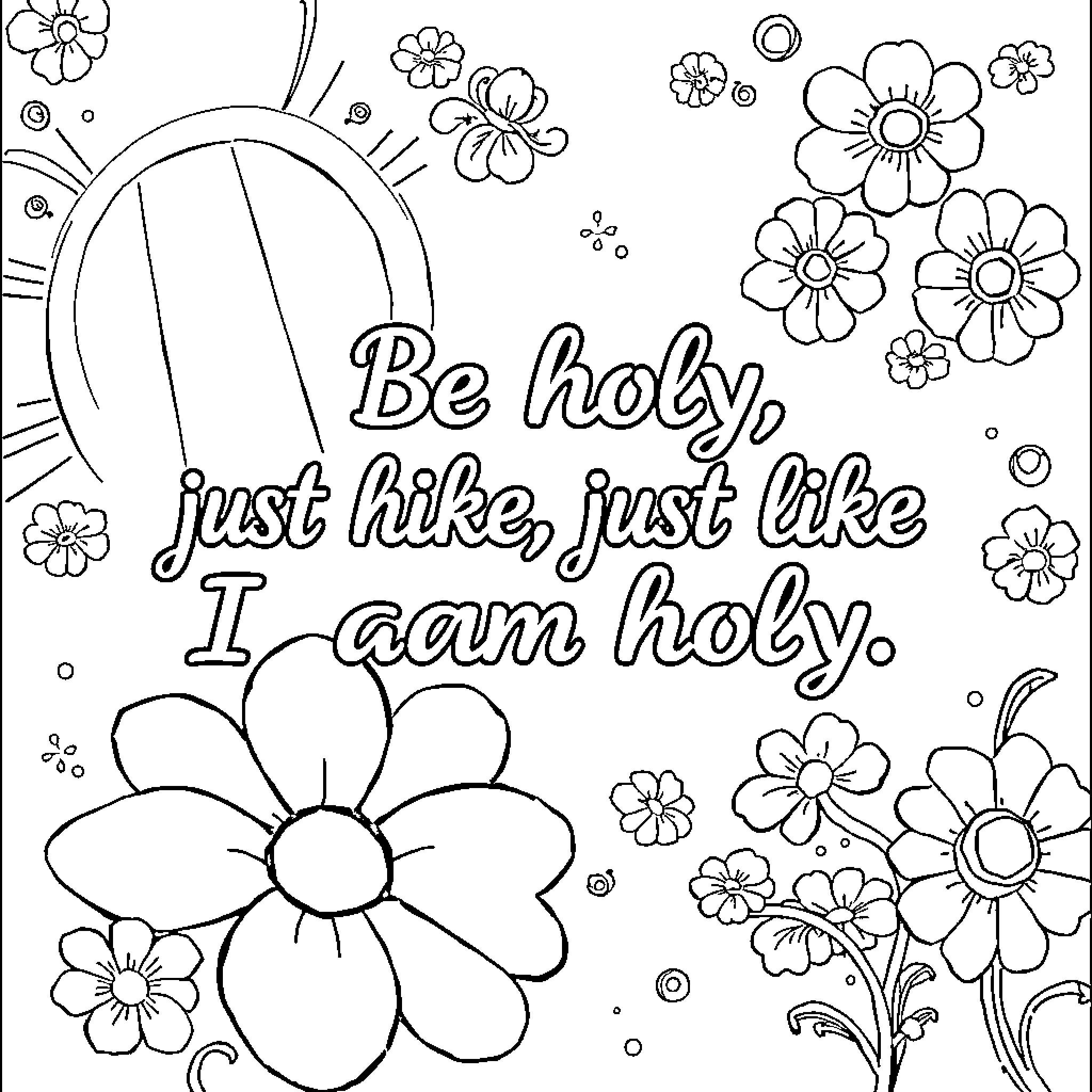 Scripture: Be Holy, Just Like I Aim Holy Coloring Page (free black-and-white line drawing printable PDF for all, from beginners to advanced learners, including children, teens, adults, and seniors)