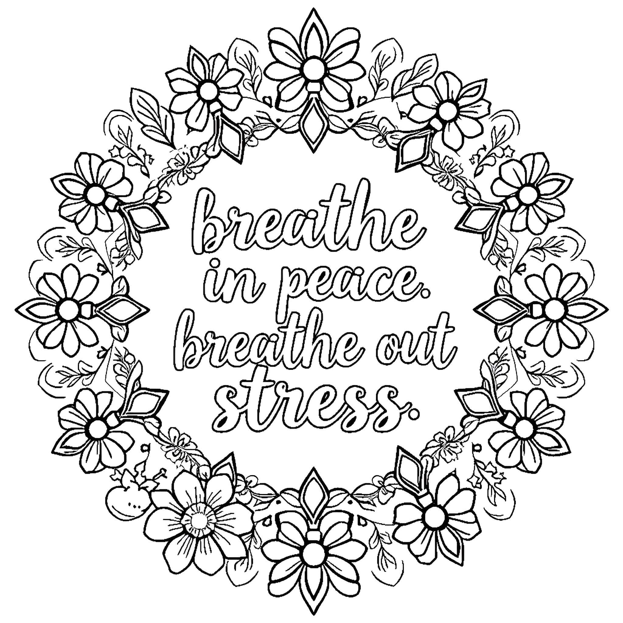 Quote Floral Wreath with Inspirational Message Coloring Page (free black-and-white line drawing printable PDF for all, from beginners to advanced learners, including children, teens, adults, and seniors)