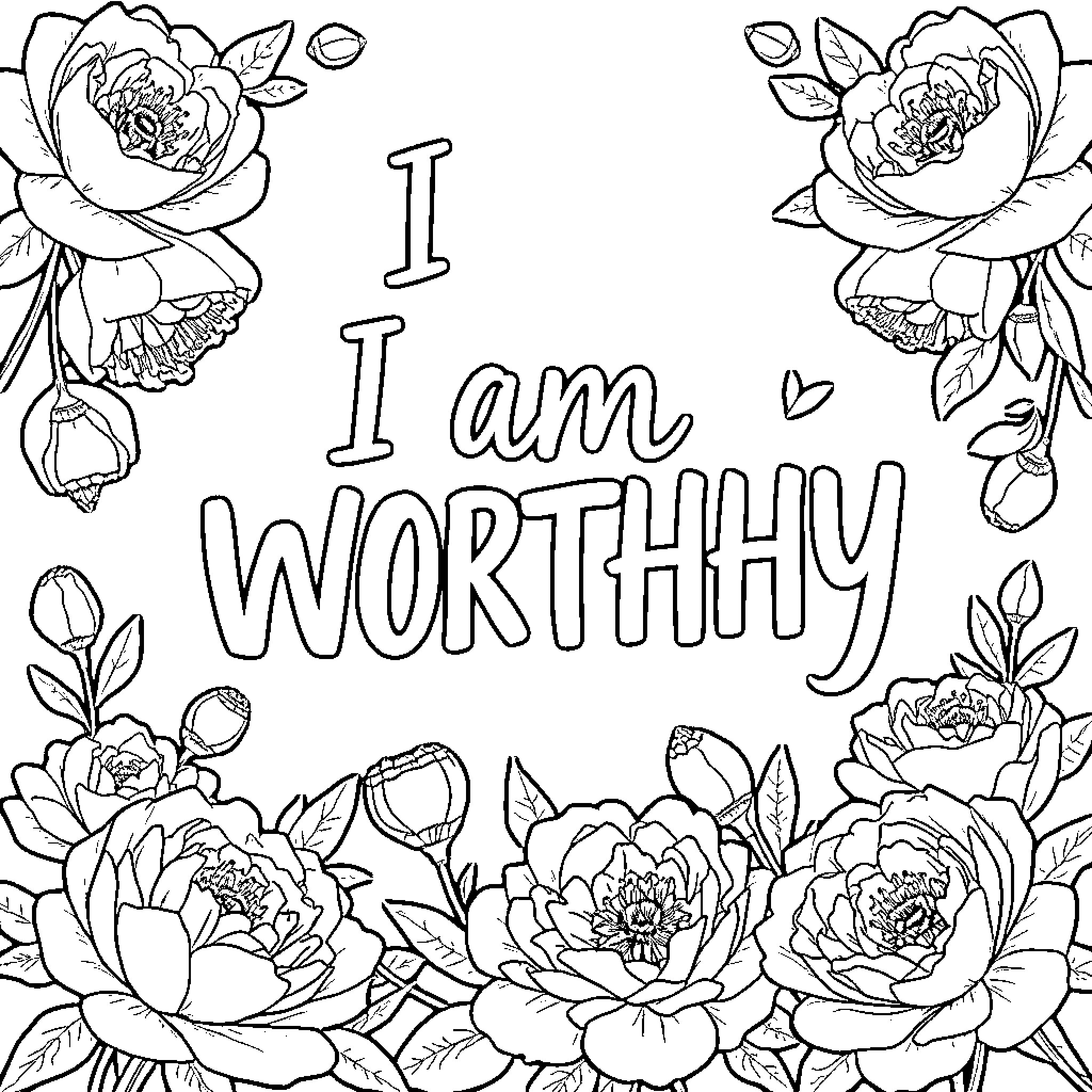 Peony Flowers Surrounding Inspirational Text Coloring Page (free black-and-white line drawing printable PDF for all, from beginners to advanced learners, including children, teens, adults, and seniors)
