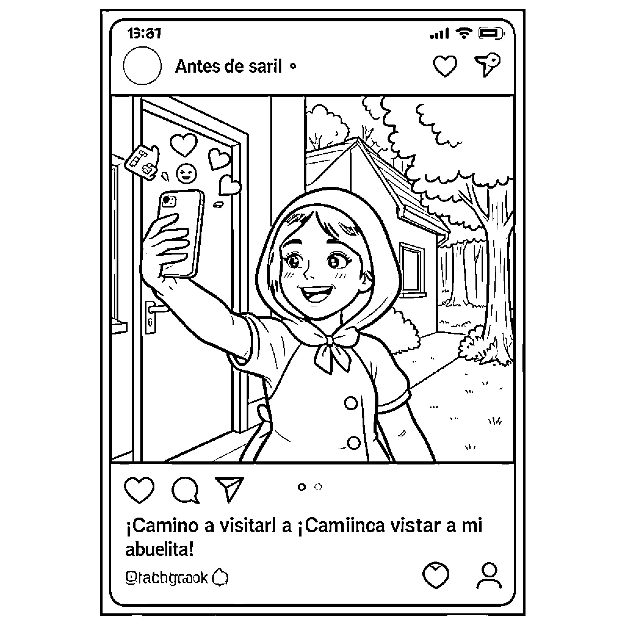 Caperucita taking a selfie while smiling outdoors Coloring Page (free black-and-white line drawing printable PDF for all, from beginners to advanced learners, including children, teens, adults, and seniors)