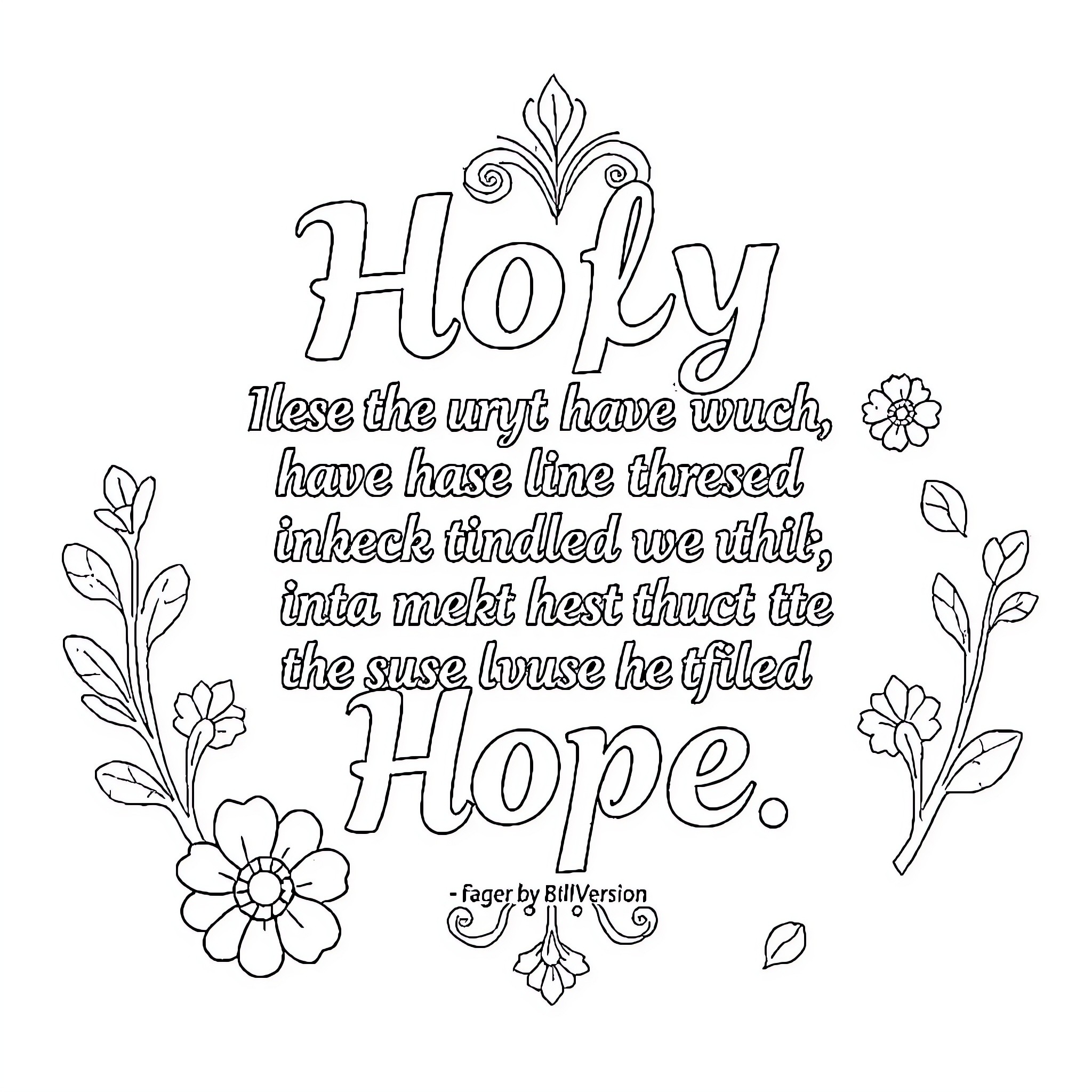 Bible verse with floral elements and inspirational text Coloring Page (free black-and-white line drawing printable PDF for all, from beginners to advanced learners, including children, teens, adults, and seniors)