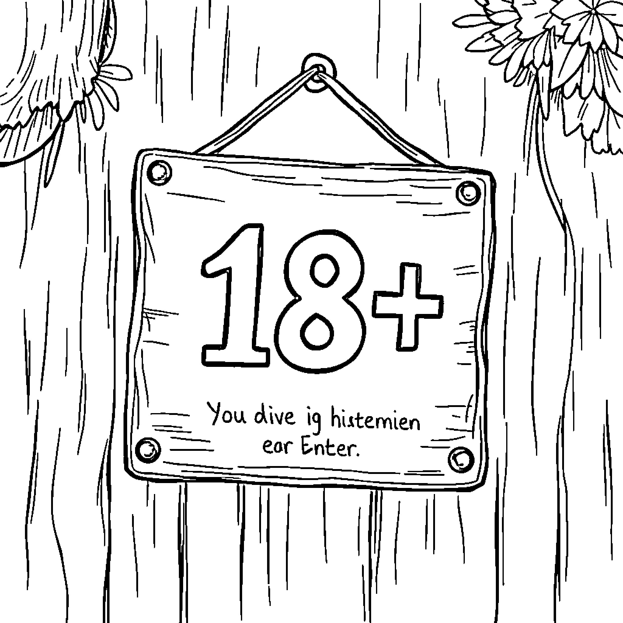 Adult warning sign in the woods Coloring Page (free black-and-white line drawing printable PDF for all, from beginners to advanced learners, including children, teens, adults, and seniors)