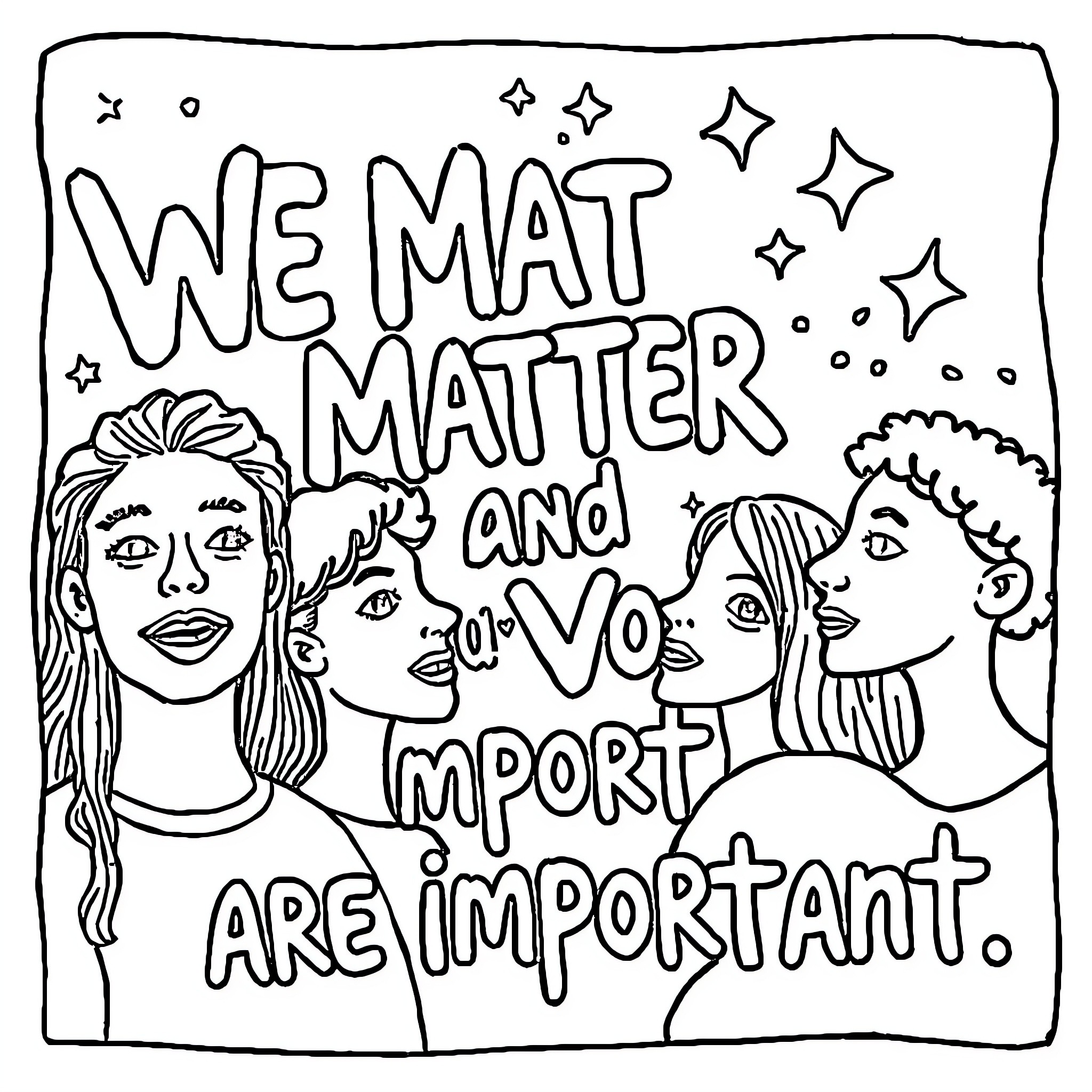 We Matter: Expressions of Diversity and Inclusion Coloring Page (free black-and-white line drawing printable PDF for all, from beginners to advanced learners, including children, teens, adults, and seniors)
