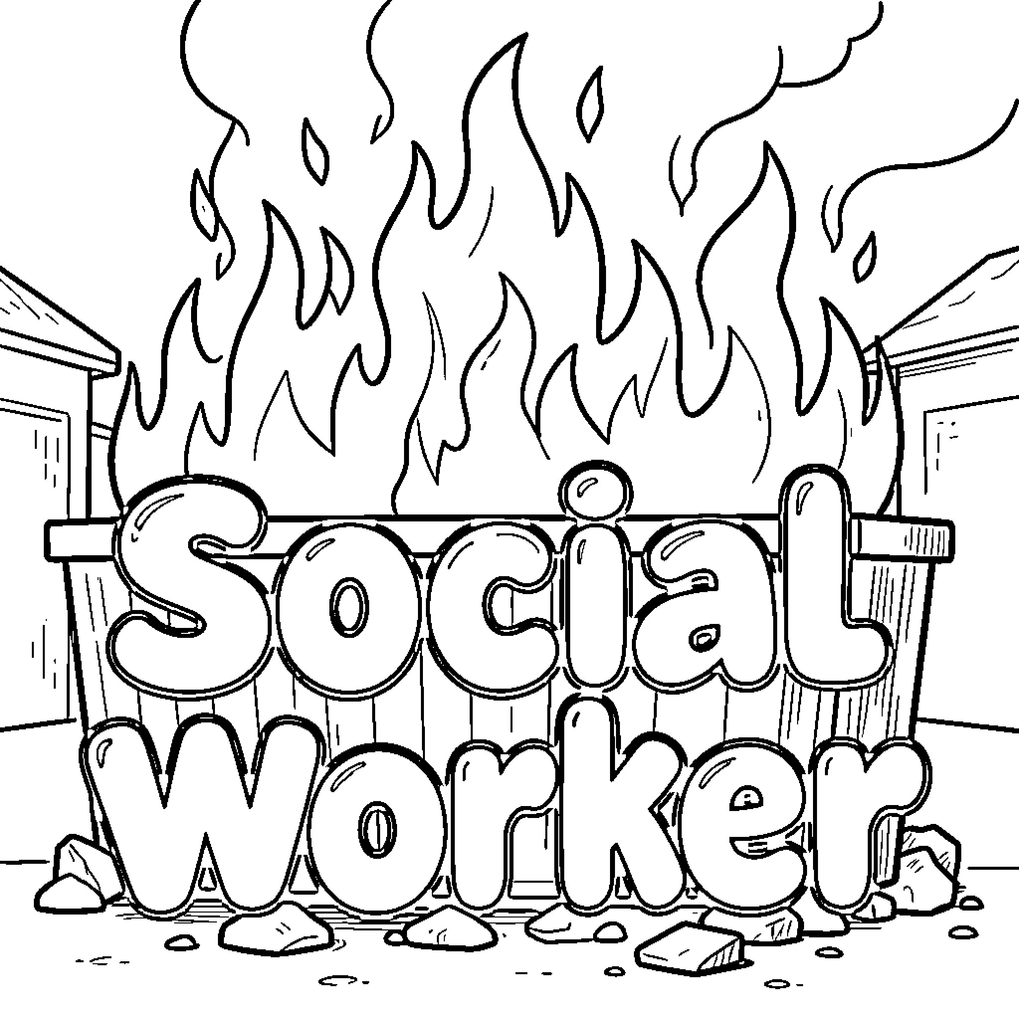 Social Worker text amidst large rising flames Coloring Page (free black-and-white line drawing printable PDF for all, from beginners to advanced learners, including children, teens, adults, and seniors)