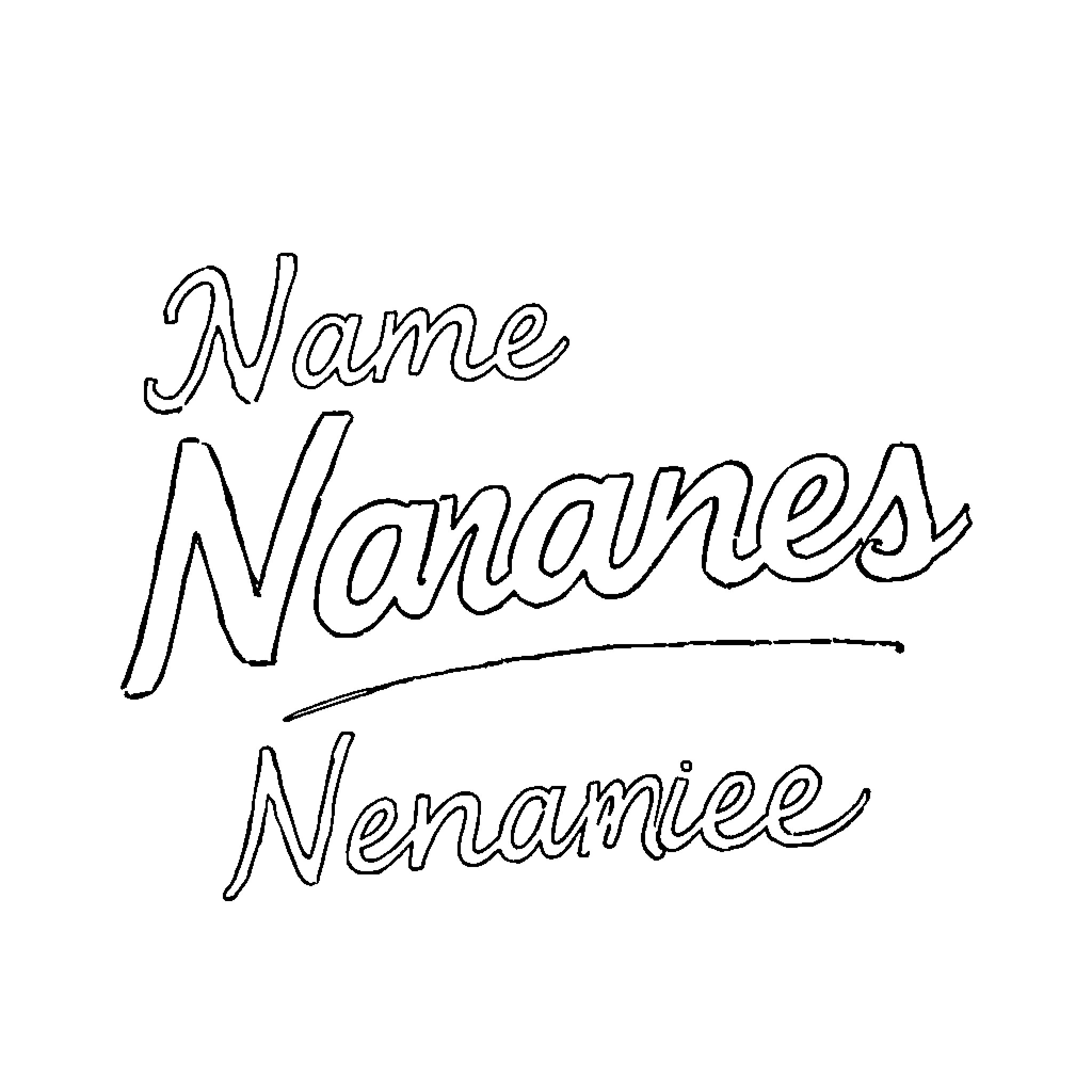 Name Nanane Nenanee Coloring Page (free black-and-white line drawing printable PDF for all, from beginners to advanced learners, including children, teens, adults, and seniors)