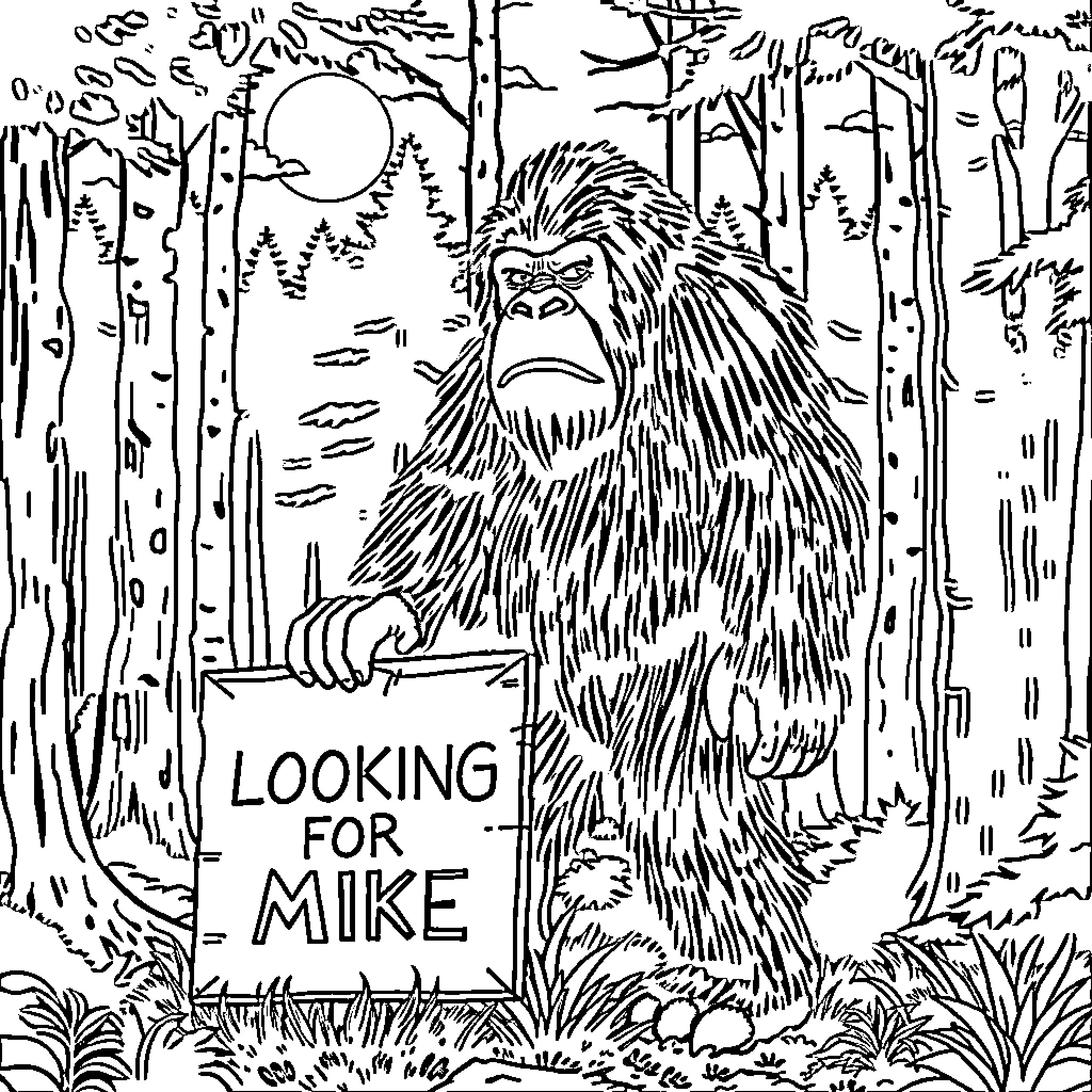 Bigfoot searching for someone named Mike in the forest Coloring Page (free black-and-white line drawing printable PDF for all, from beginners to advanced learners, including children, teens, adults, and seniors)