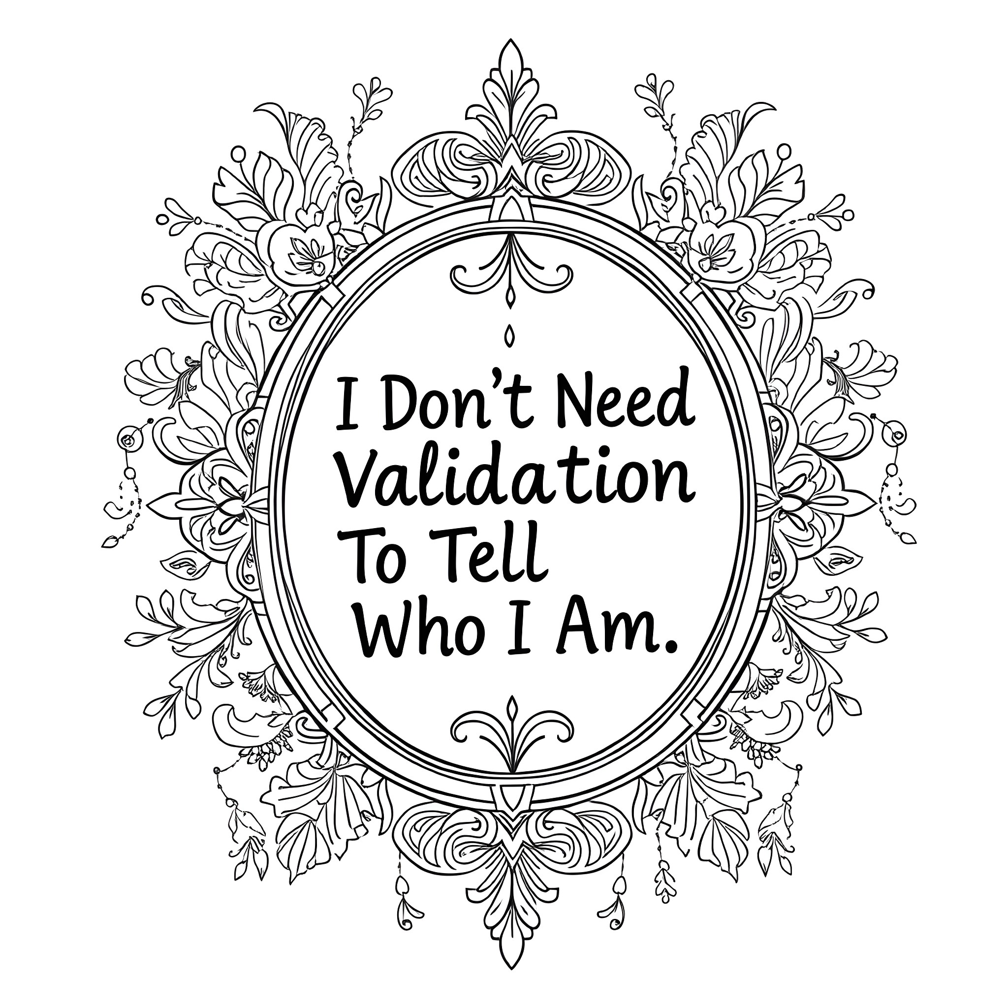 Text with decorative floral frame Coloring Page (free black-and-white line drawing printable PDF for all, from beginners to advanced learners, including children, teens, adults, and seniors)