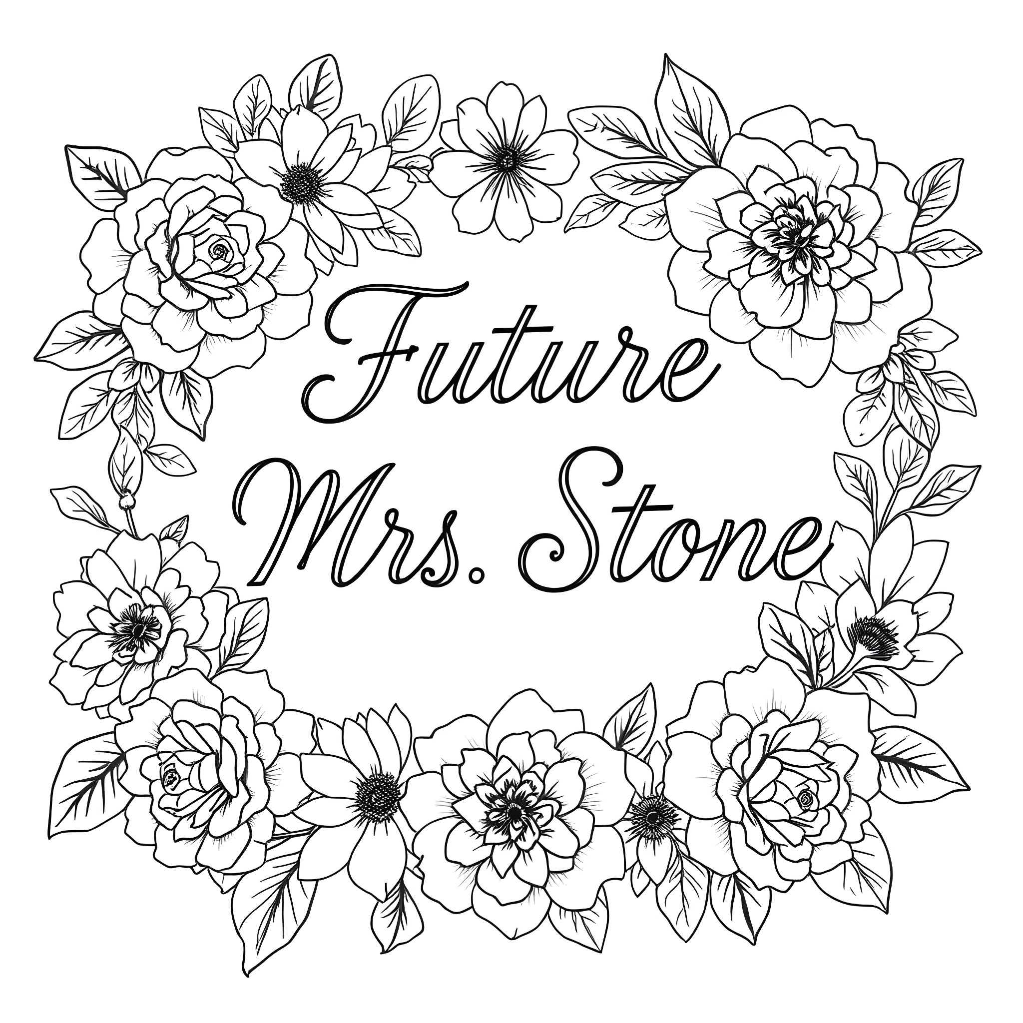 Flower wreath with the text 'Future Mrs. Stone' Coloring Page (free black-and-white line drawing printable PDF for all, from beginners to advanced learners, including children, teens, adults, and seniors)