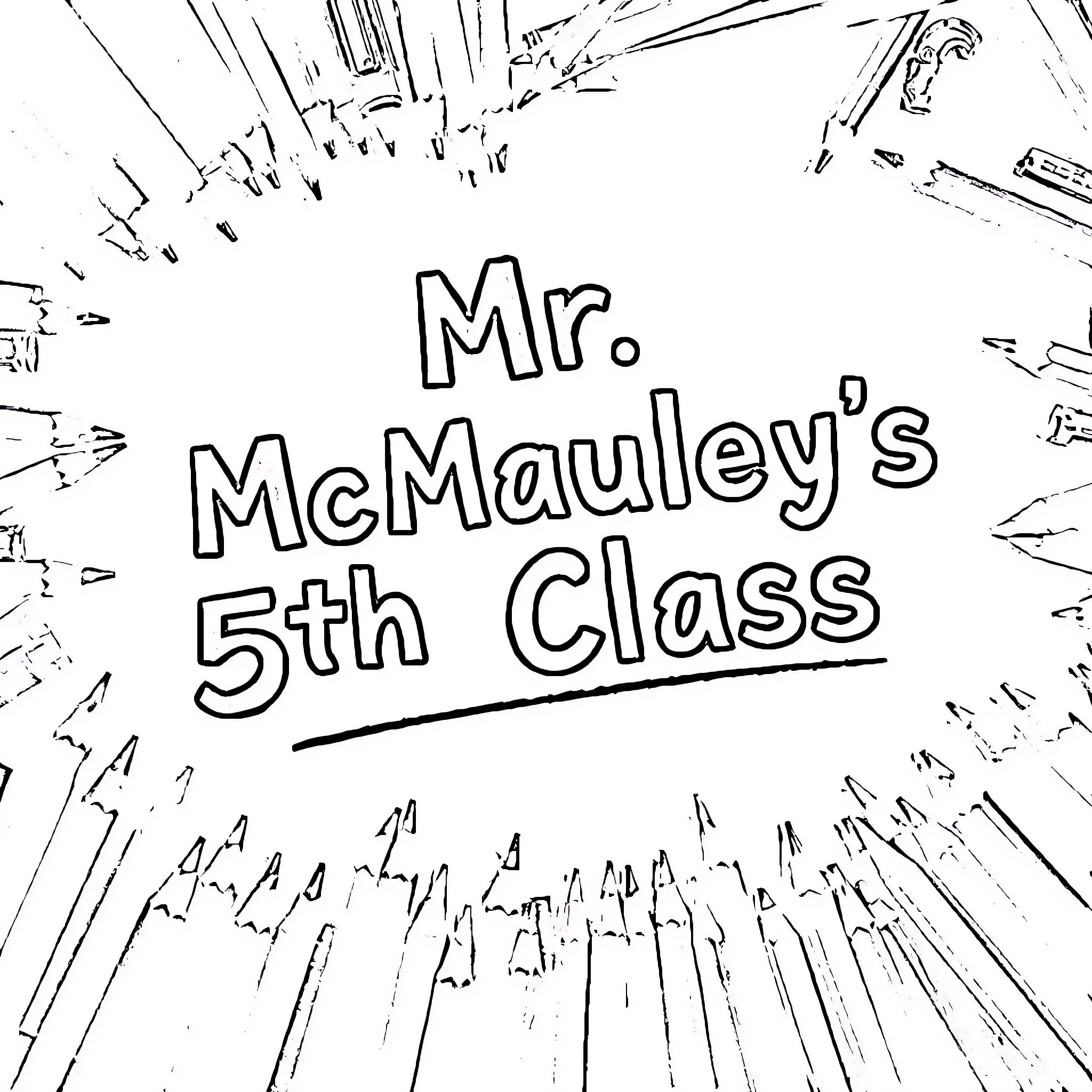 Mr. McAuley's Lively 5th Grade Class Coloring Page (free black-and-white line drawing printable PDF for all, from beginners to advanced learners, including children, teens, adults, and seniors)