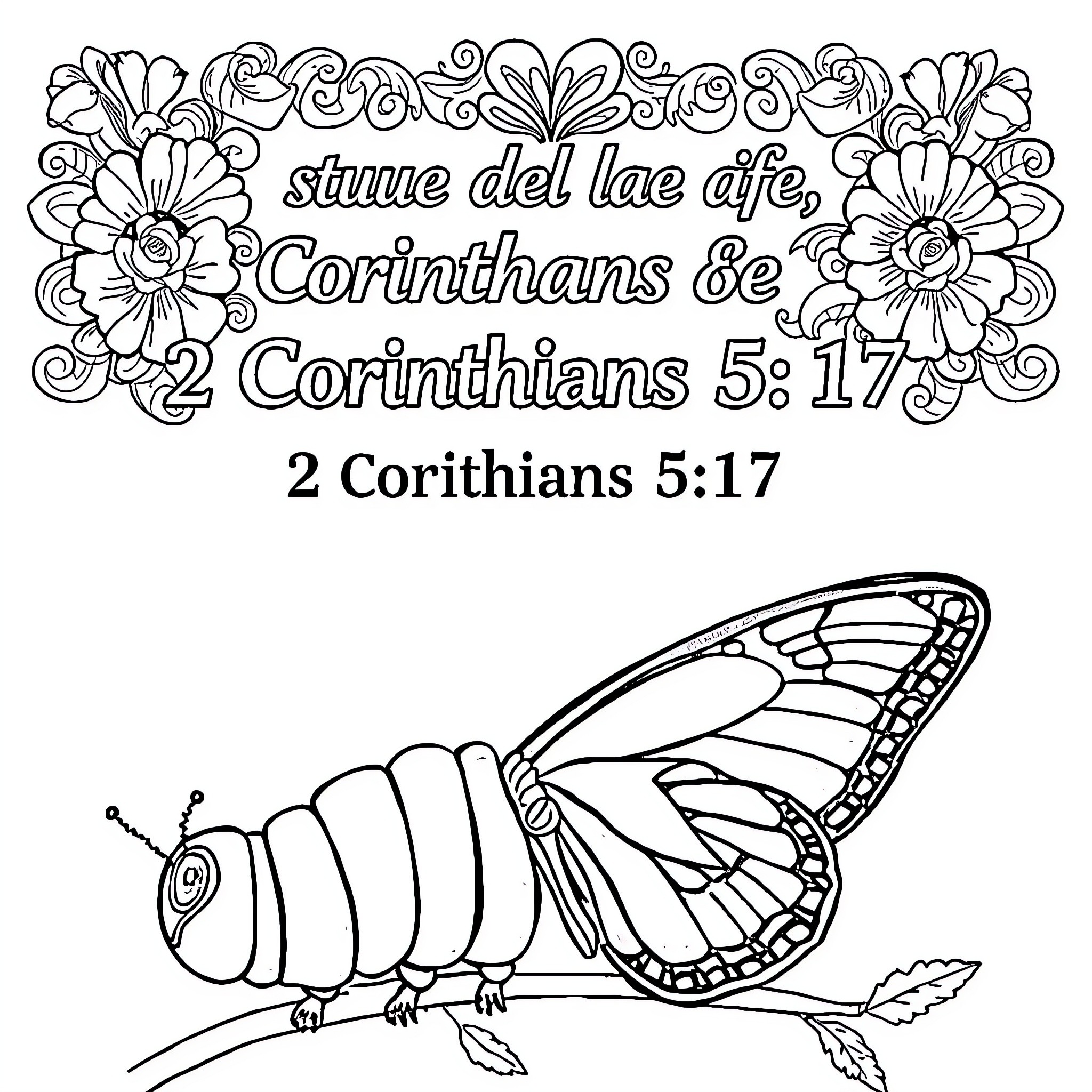 Caterpillar with floral decorations and bible verses Coloring Page (free black-and-white line drawing printable PDF for all, from beginners to advanced learners, including children, teens, adults, and seniors)