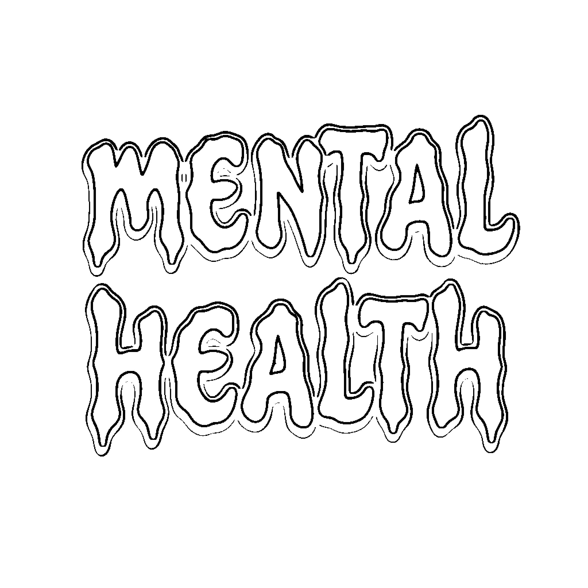 Mental Health written in wavy stylized lettering Coloring Page (free black-and-white line drawing printable PDF for all, from beginners to advanced learners, including children, teens, adults, and seniors)