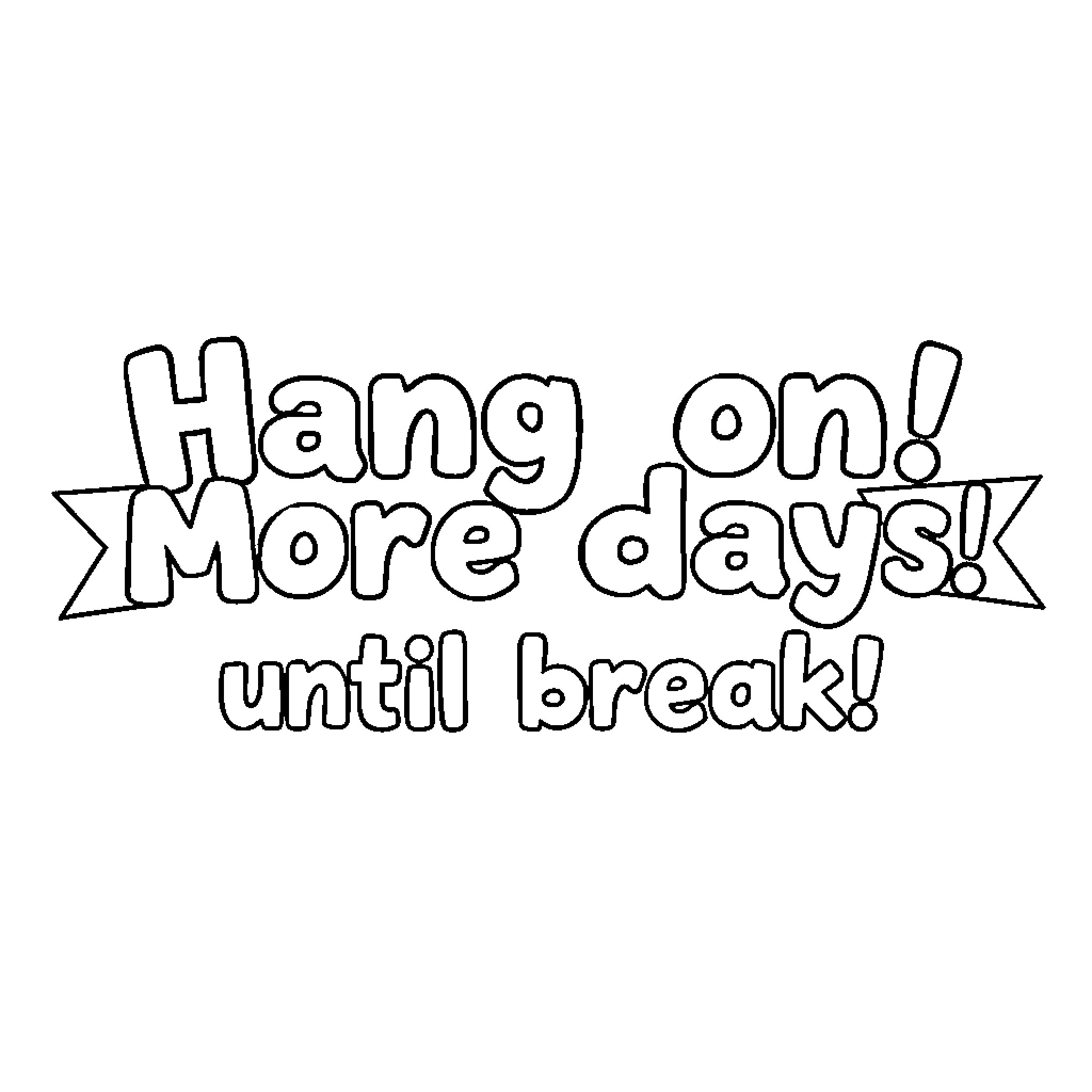 Bubble Letter Motivational Message About Break Coloring Page (free black-and-white line drawing printable PDF for all, from beginners to advanced learners, including children, teens, adults, and seniors)