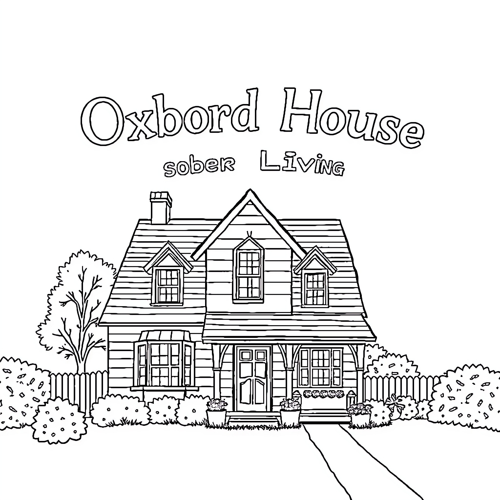 House with Sober Living Sign Coloring Page (free black-and-white line drawing printable PDF for all, from beginners to advanced learners, including children, teens, adults, and seniors)
