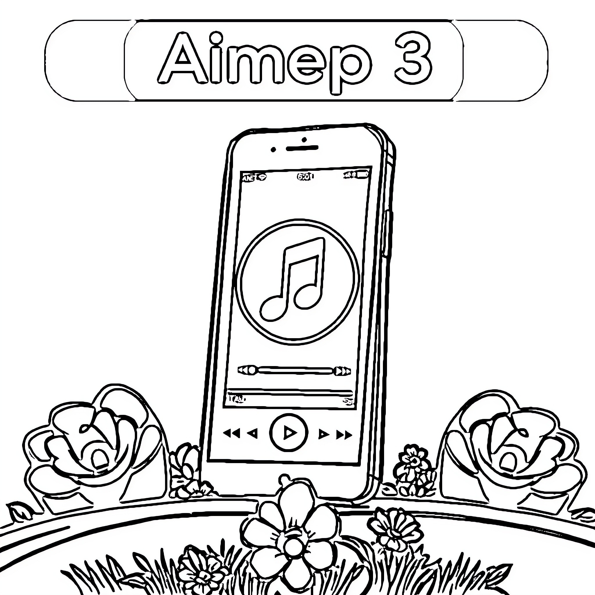 Aimep3 smartphone music player surrounded by flowers Coloring Page (free black-and-white line drawing printable PDF for all, from beginners to advanced learners, including children, teens, adults, and seniors)