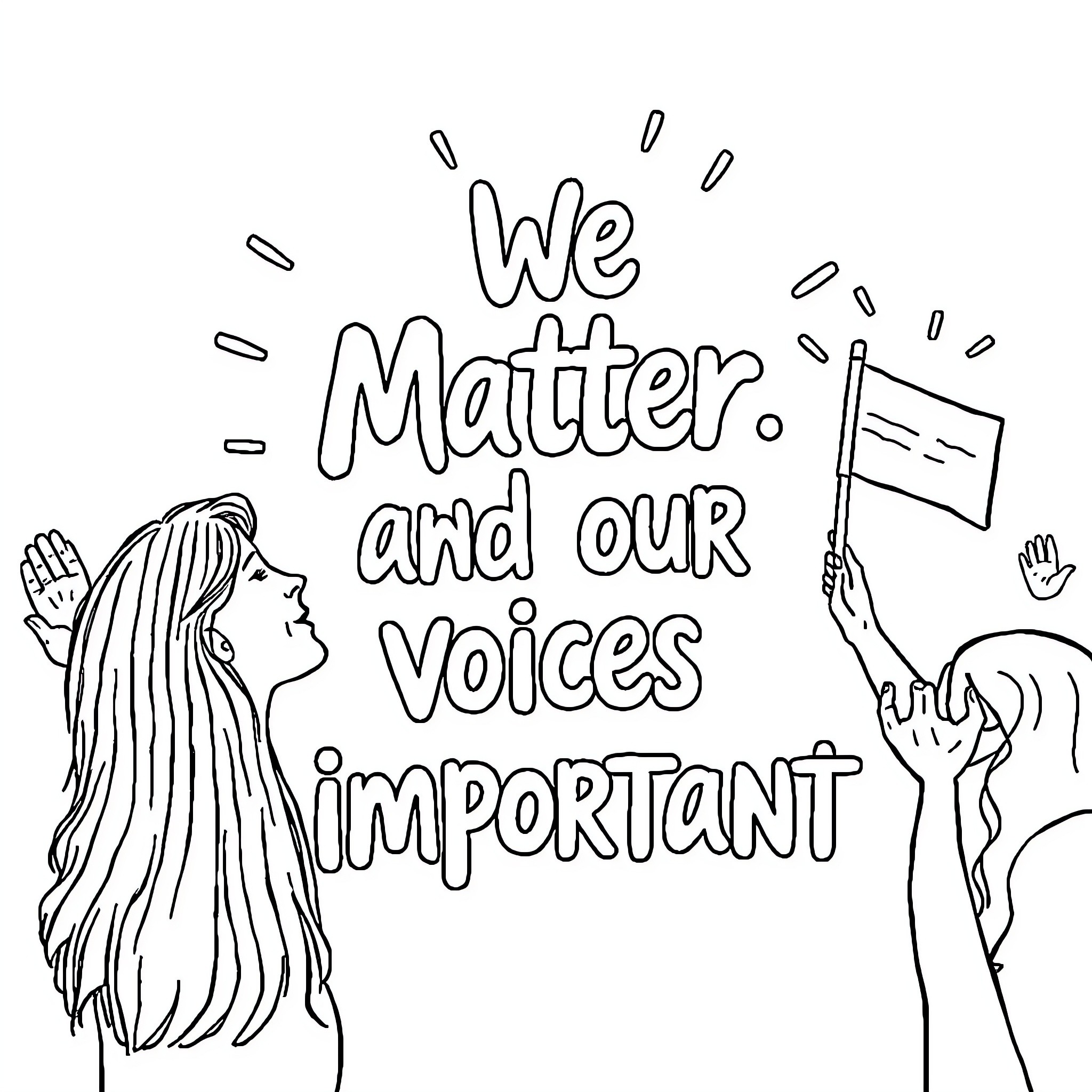 We Matter and our Voices Important Coloring Page (free black-and-white line drawing printable PDF for all, from beginners to advanced learners, including children, teens, adults, and seniors)