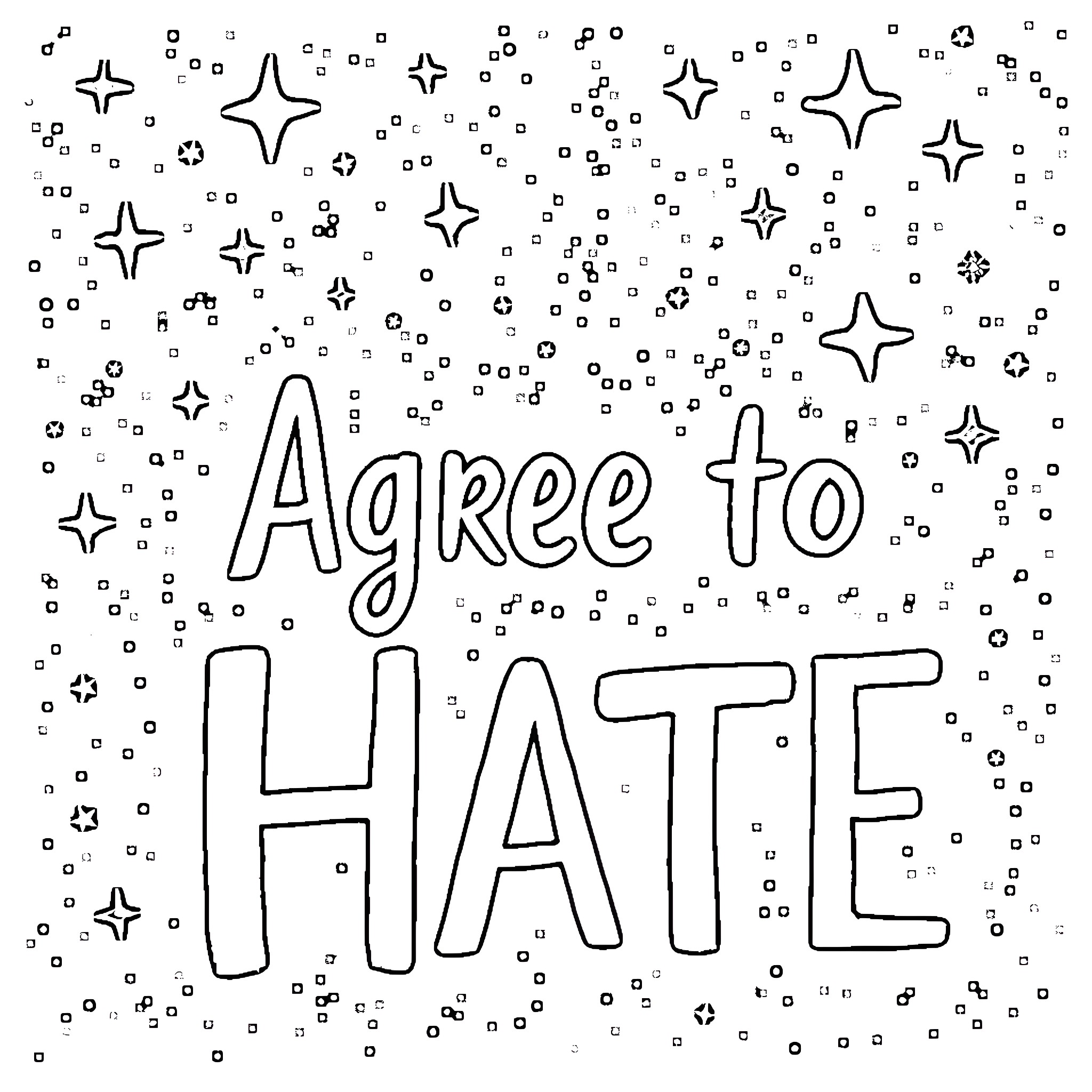 Hate to Agree Coloring Page (free black-and-white line drawing printable PDF for all, from beginners to advanced learners, including children, teens, adults, and seniors)