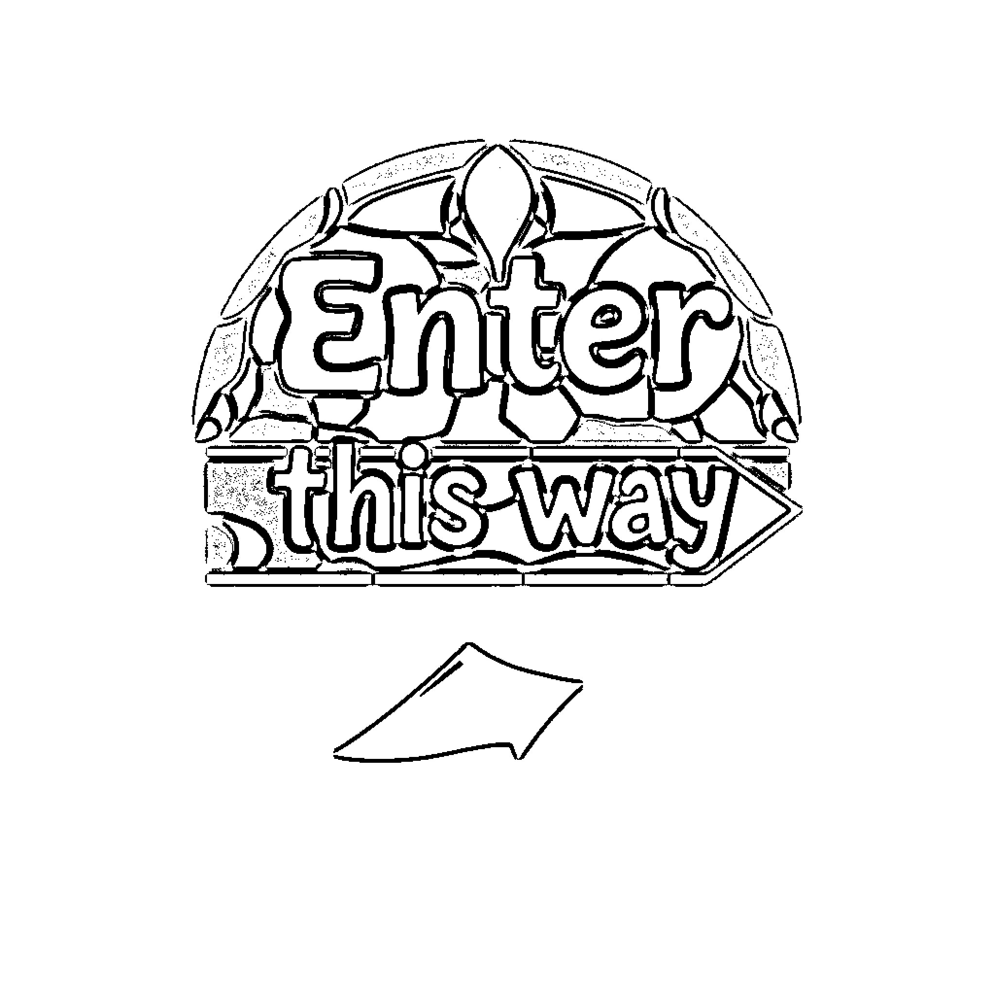 Arrow-shaped sign pointing 'Enter this way' Coloring Page (free black-and-white line drawing printable PDF for all, from beginners to advanced learners, including children, teens, adults, and seniors)