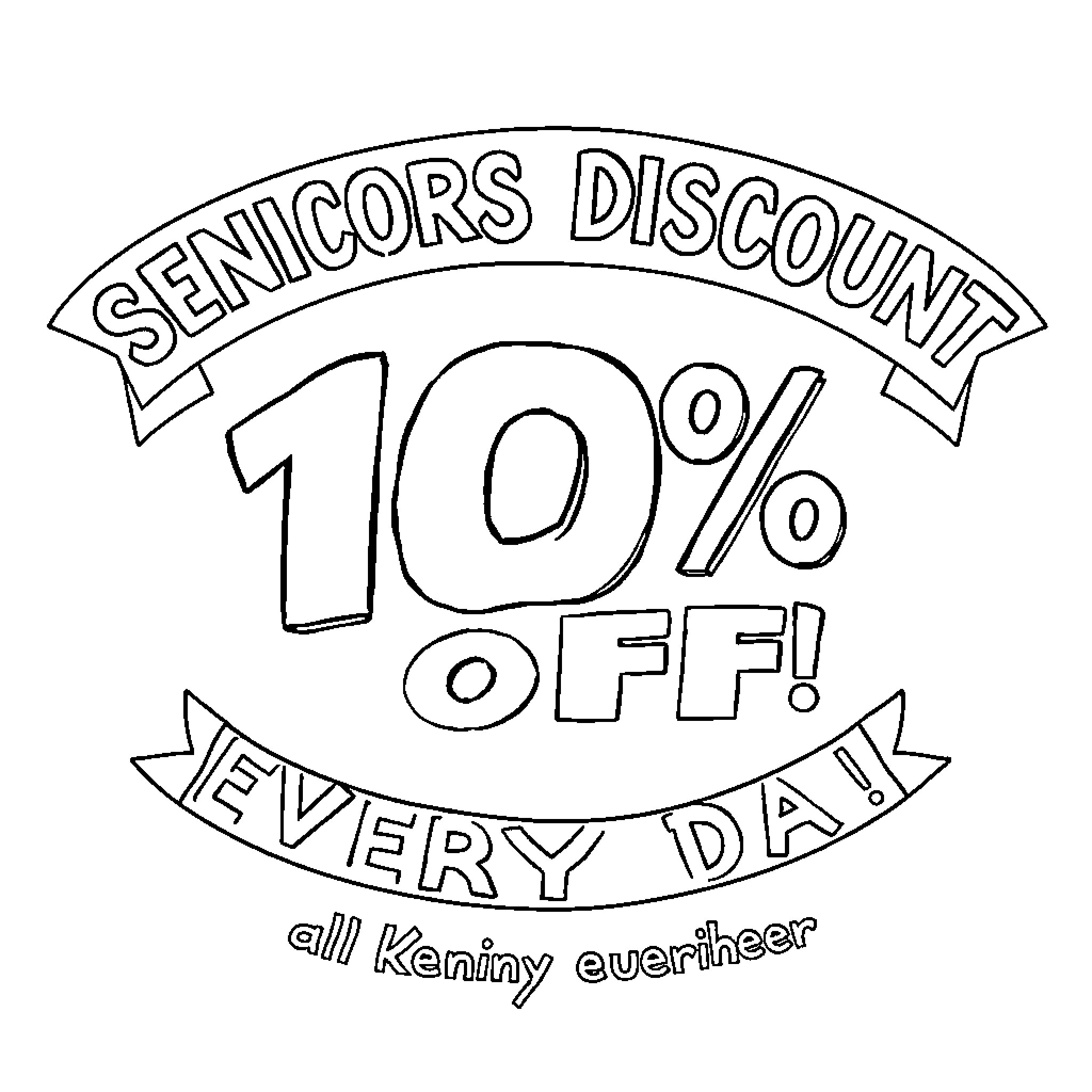 Senior Discount 10% Off Every Day Coloring Page (free black-and-white line drawing printable PDF for all, from beginners to advanced learners, including children, teens, adults, and seniors)