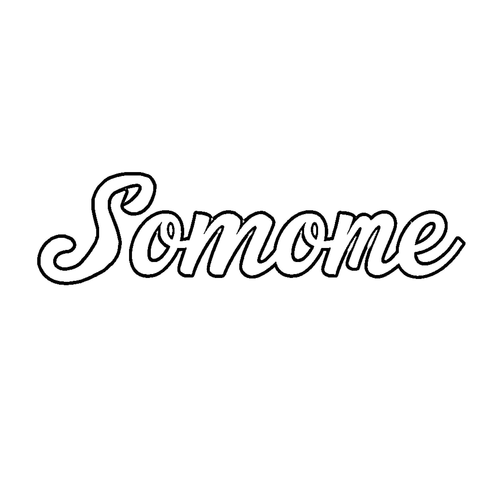 Name Lettering of 'Someone' Coloring Page (free black-and-white line drawing printable PDF for all, from beginners to advanced learners, including children, teens, adults, and seniors)