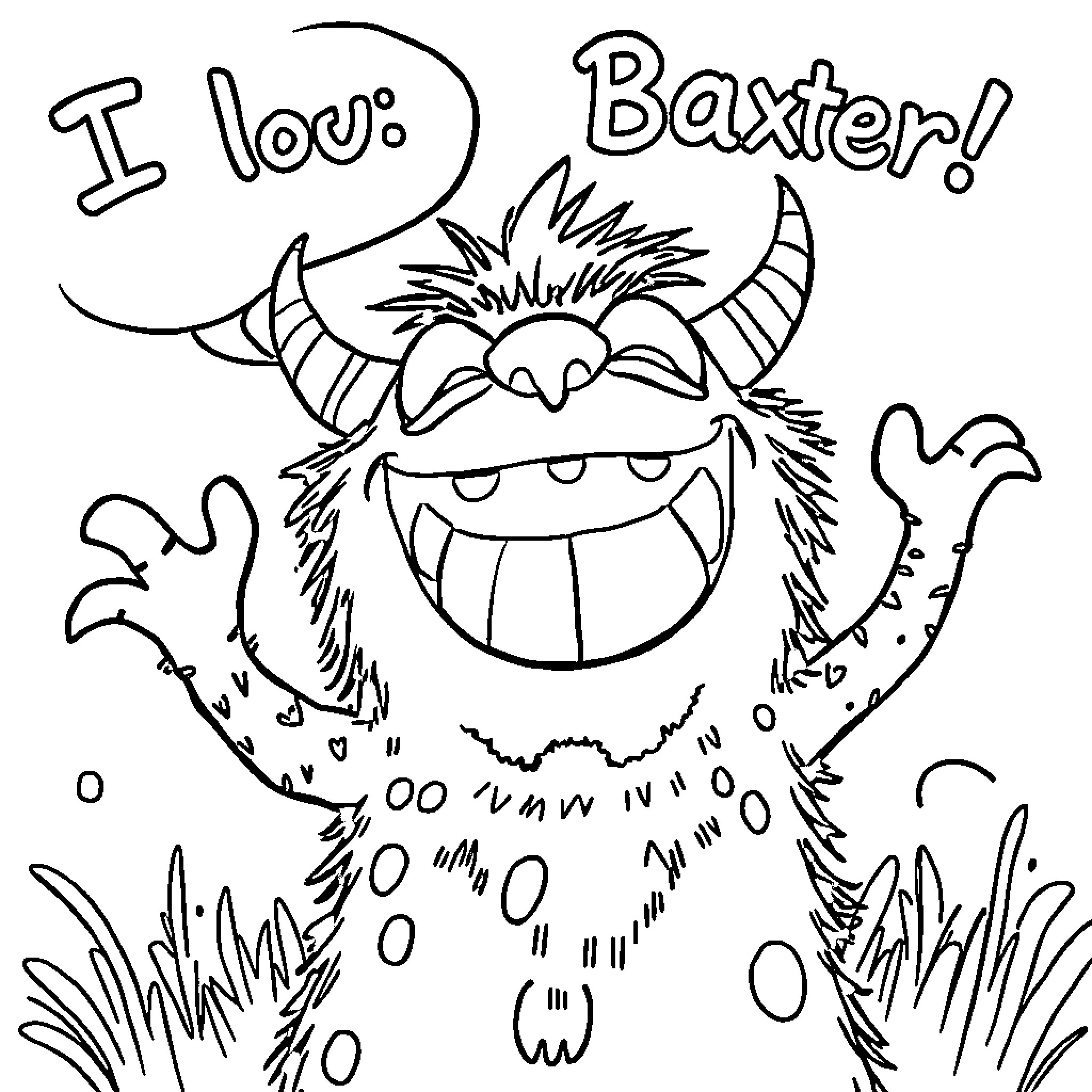 Monster with big smile professing love for Baxter Coloring Page (free black-and-white line drawing printable PDF for all, from beginners to advanced learners, including children, teens, adults, and seniors)