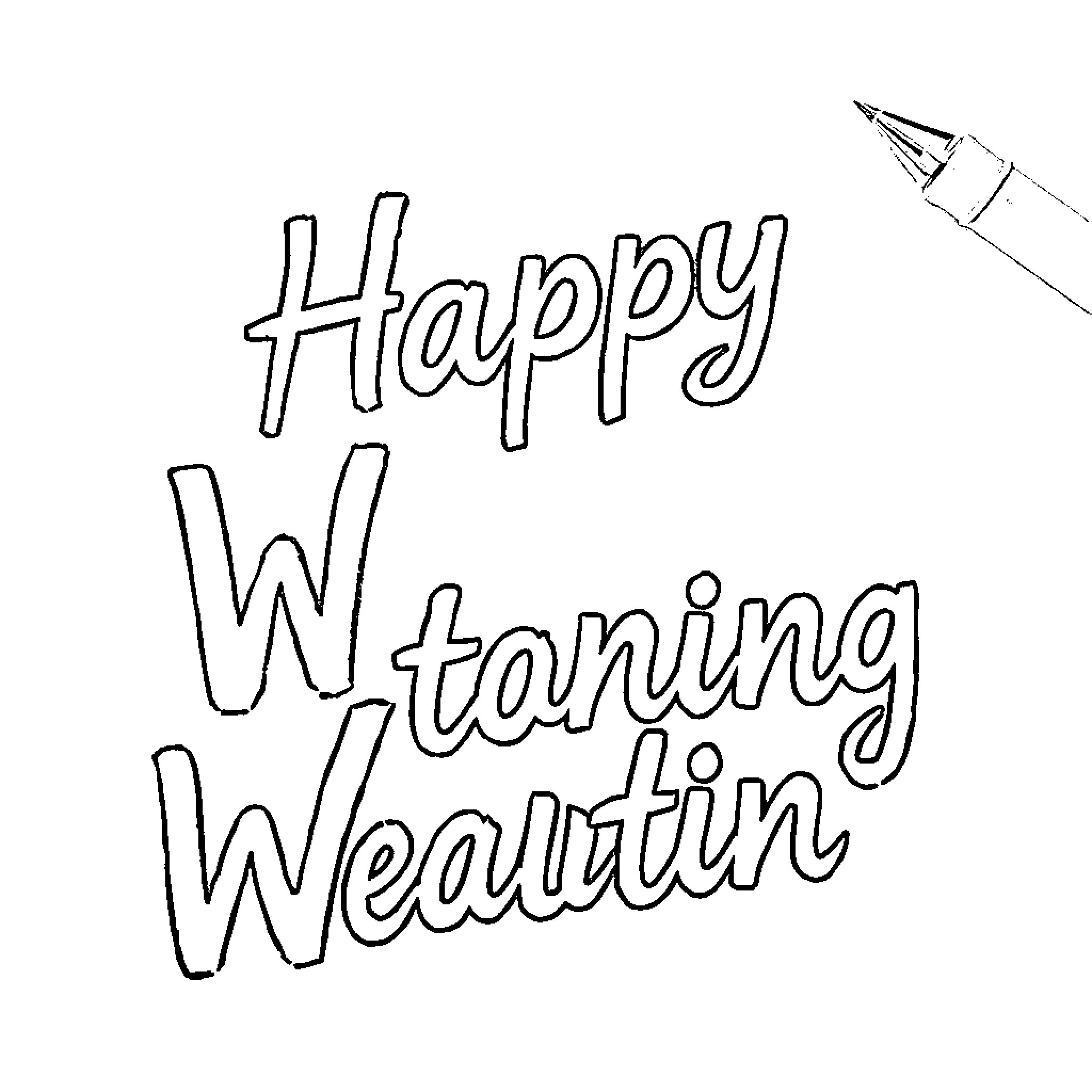 Penmanship of Happy Writing Warmth Coloring Page (free black-and-white line drawing printable PDF for all, from beginners to advanced learners, including children, teens, adults, and seniors)