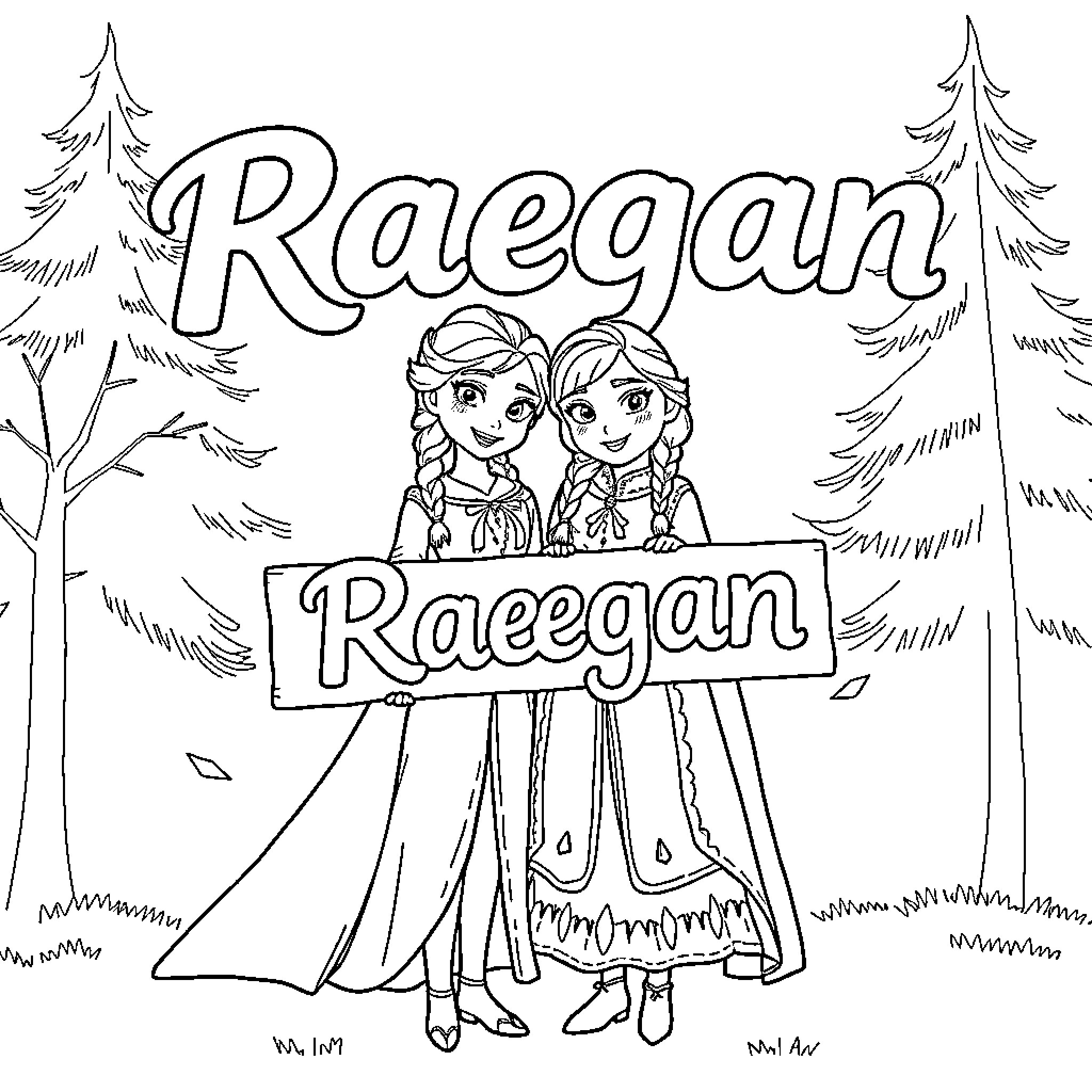 Elsa and Anna holding 'Raegan' sign in winter scene Coloring Page (free black-and-white line drawing printable PDF for all, from beginners to advanced learners, including children, teens, adults, and seniors)