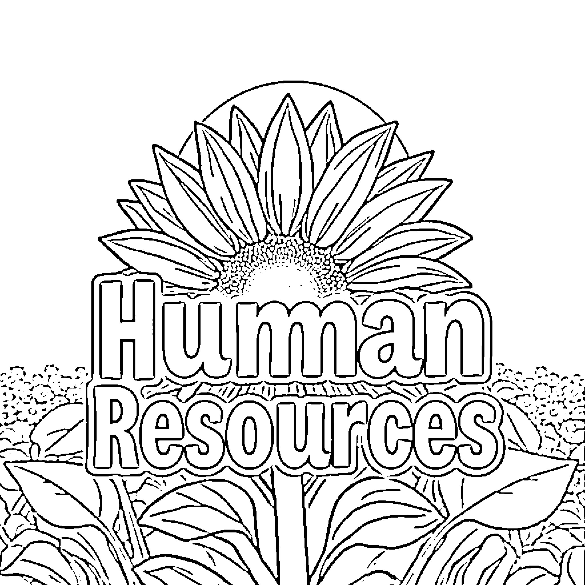Sunflower field with the words 'Human Resources' Coloring Page (free black-and-white line drawing printable PDF for all, from beginners to advanced learners, including children, teens, adults, and seniors)