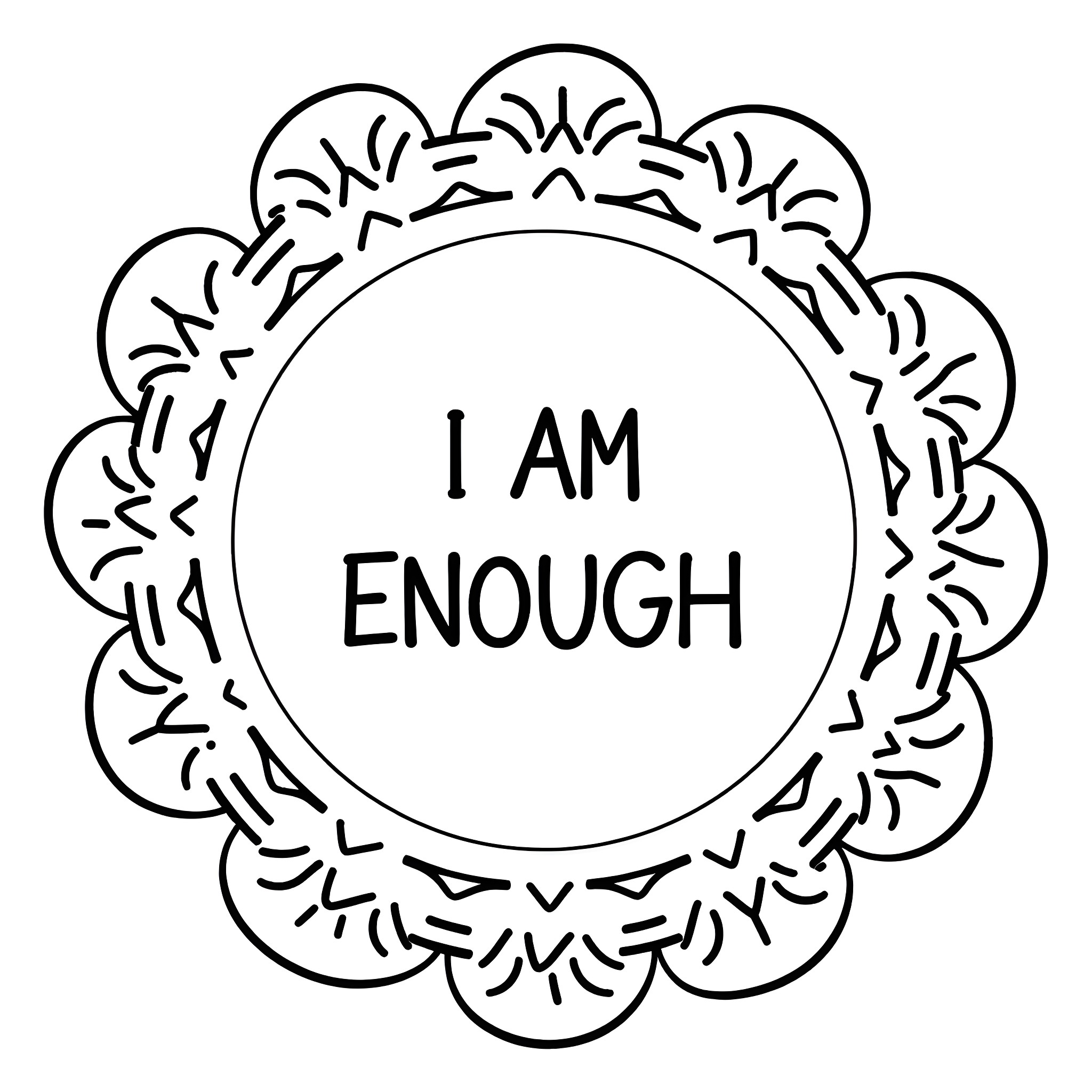 Mandala with affirming message of self-acceptance Coloring Page (free black-and-white line drawing printable PDF for all, from beginners to advanced learners, including children, teens, adults, and seniors)