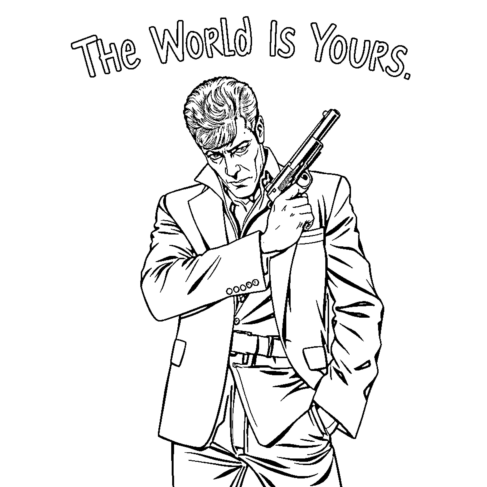 Tony Montana taking over the world with a gun Coloring Page (free black-and-white line drawing printable PDF for all, from beginners to advanced learners, including children, teens, adults, and seniors)