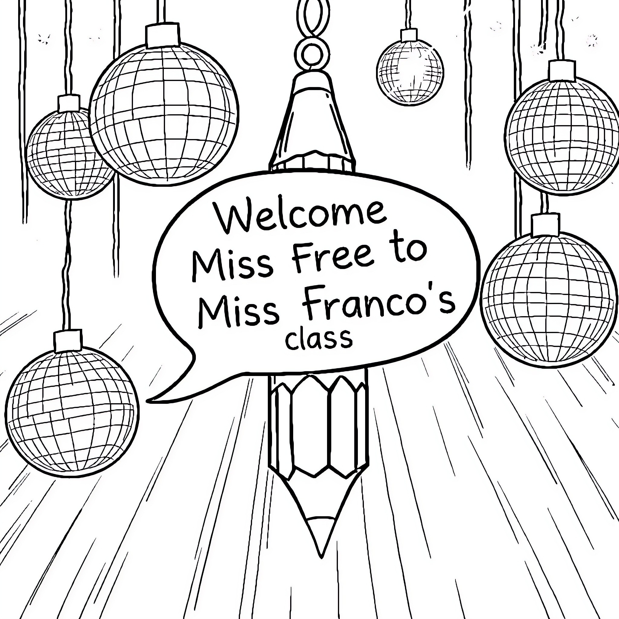 Pencil Welcome Sign and Disco Balls Coloring Page (free black-and-white line drawing printable PDF for all, from beginners to advanced learners, including children, teens, adults, and seniors)