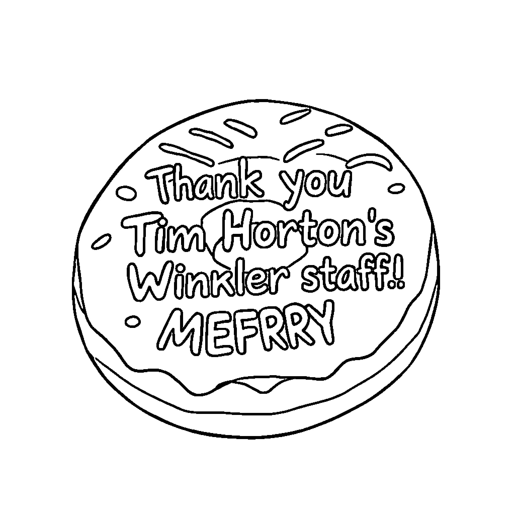 Donut with Thankful Message to Tim Horton's Staff Coloring Page (free black-and-white line drawing printable PDF for all, from beginners to advanced learners, including children, teens, adults, and seniors)