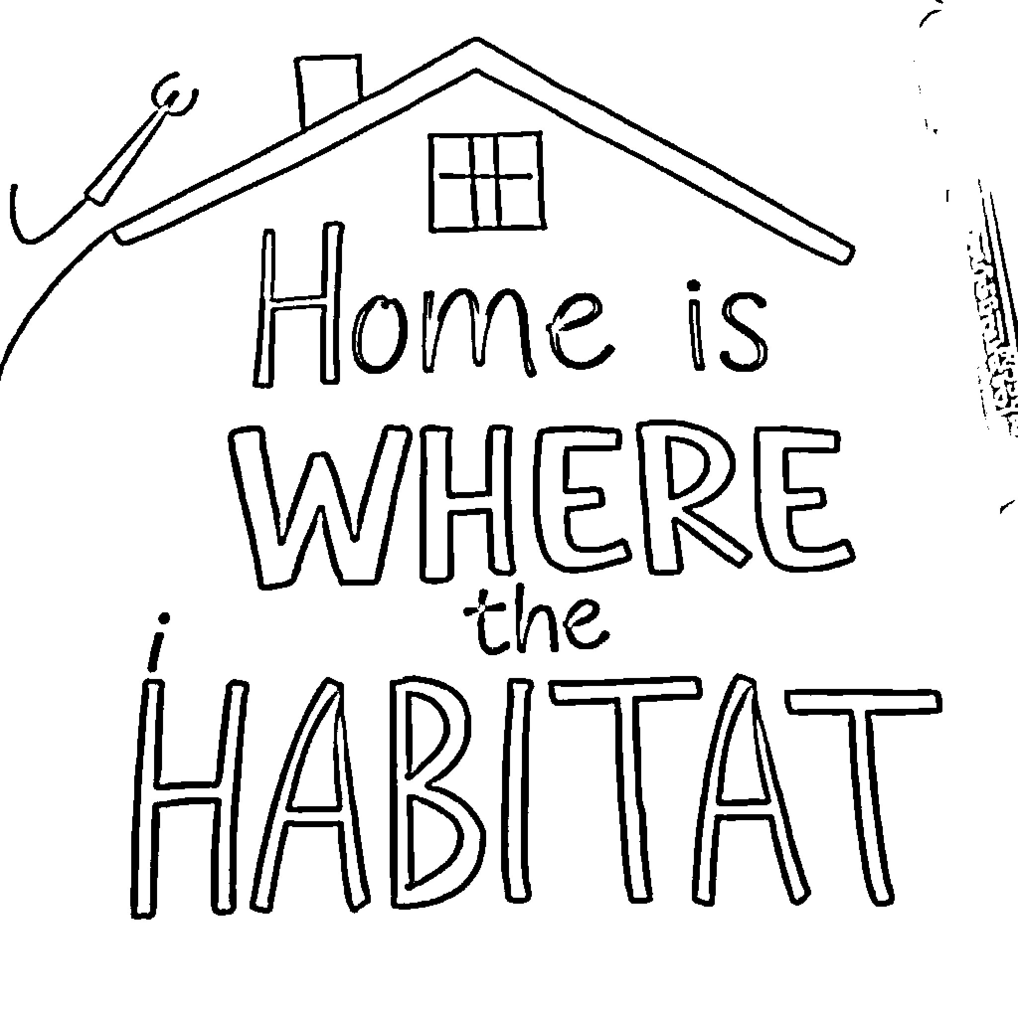 Home is where the habitat Coloring Page (free black-and-white line drawing printable PDF for all, from beginners to advanced learners, including children, teens, adults, and seniors)