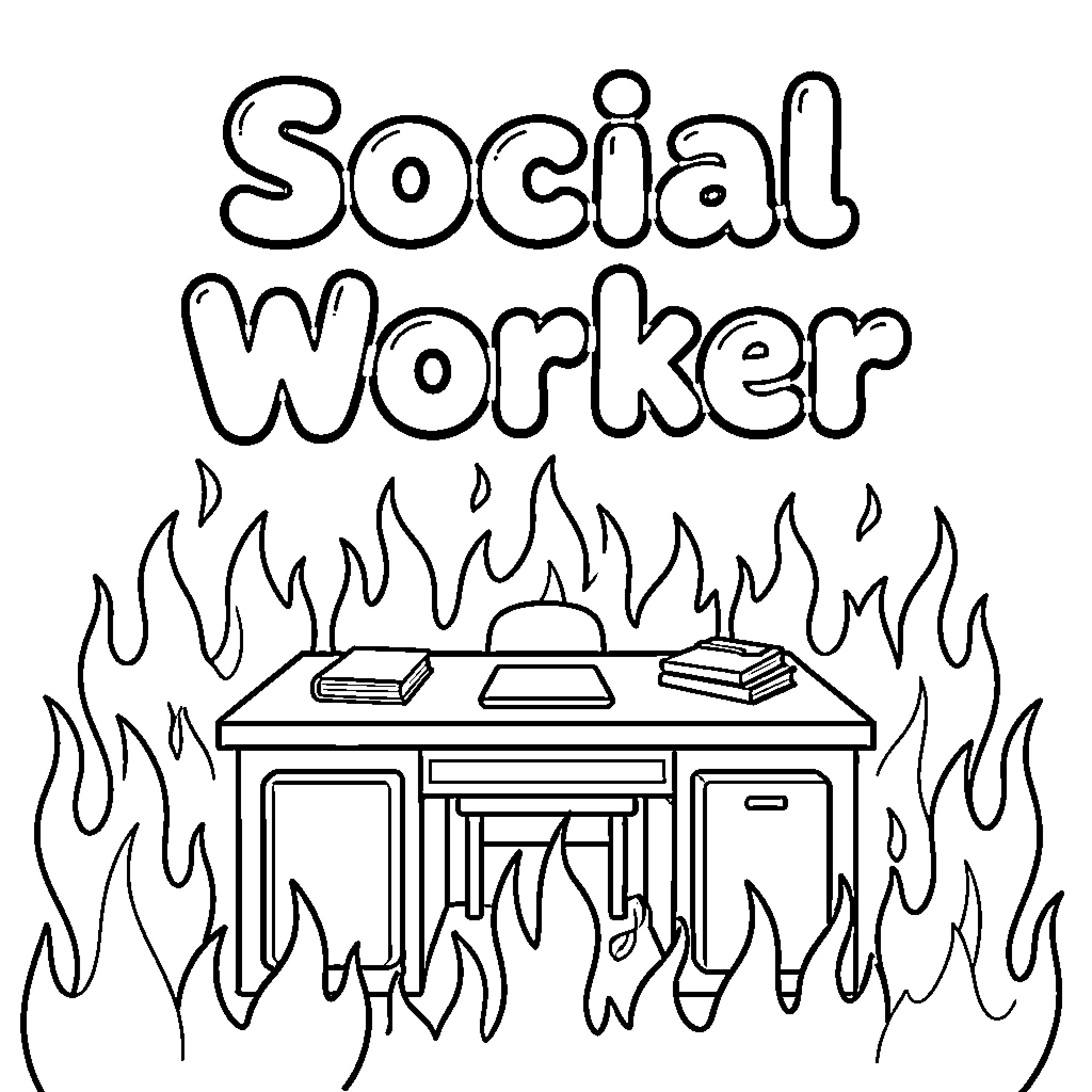 Social Worker desk surrounded by intense flames Coloring Page (free black-and-white line drawing printable PDF for all, from beginners to advanced learners, including children, teens, adults, and seniors)