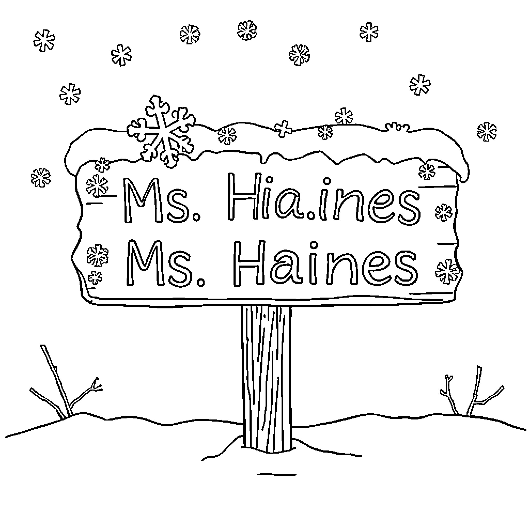 Sign with teacher's names in the snow Coloring Page (free black-and-white line drawing printable PDF for all, from beginners to advanced learners, including children, teens, adults, and seniors)