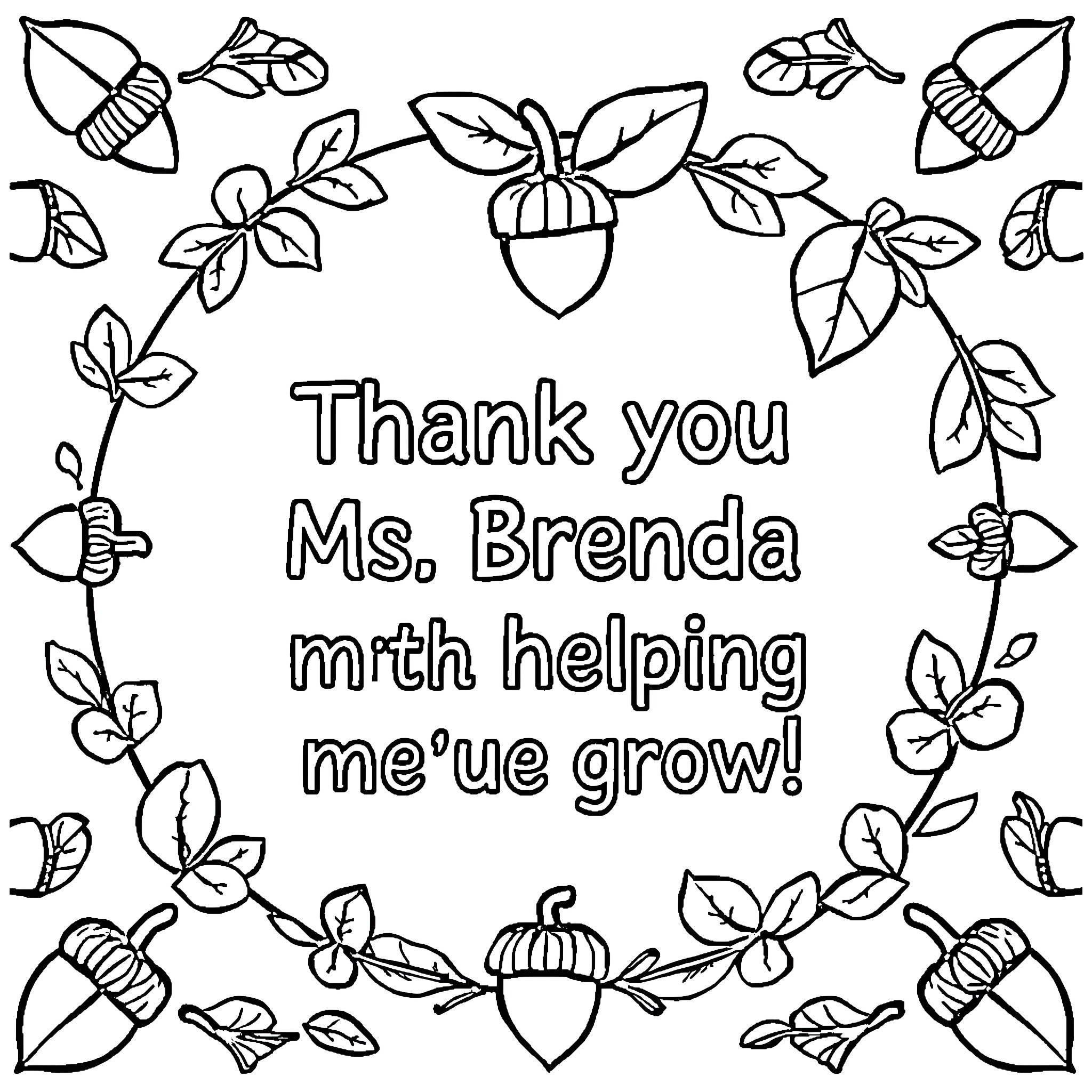 Acorn leaves surround appreciative message Coloring Page (free black-and-white line drawing printable PDF for all, from beginners to advanced learners, including children, teens, adults, and seniors)