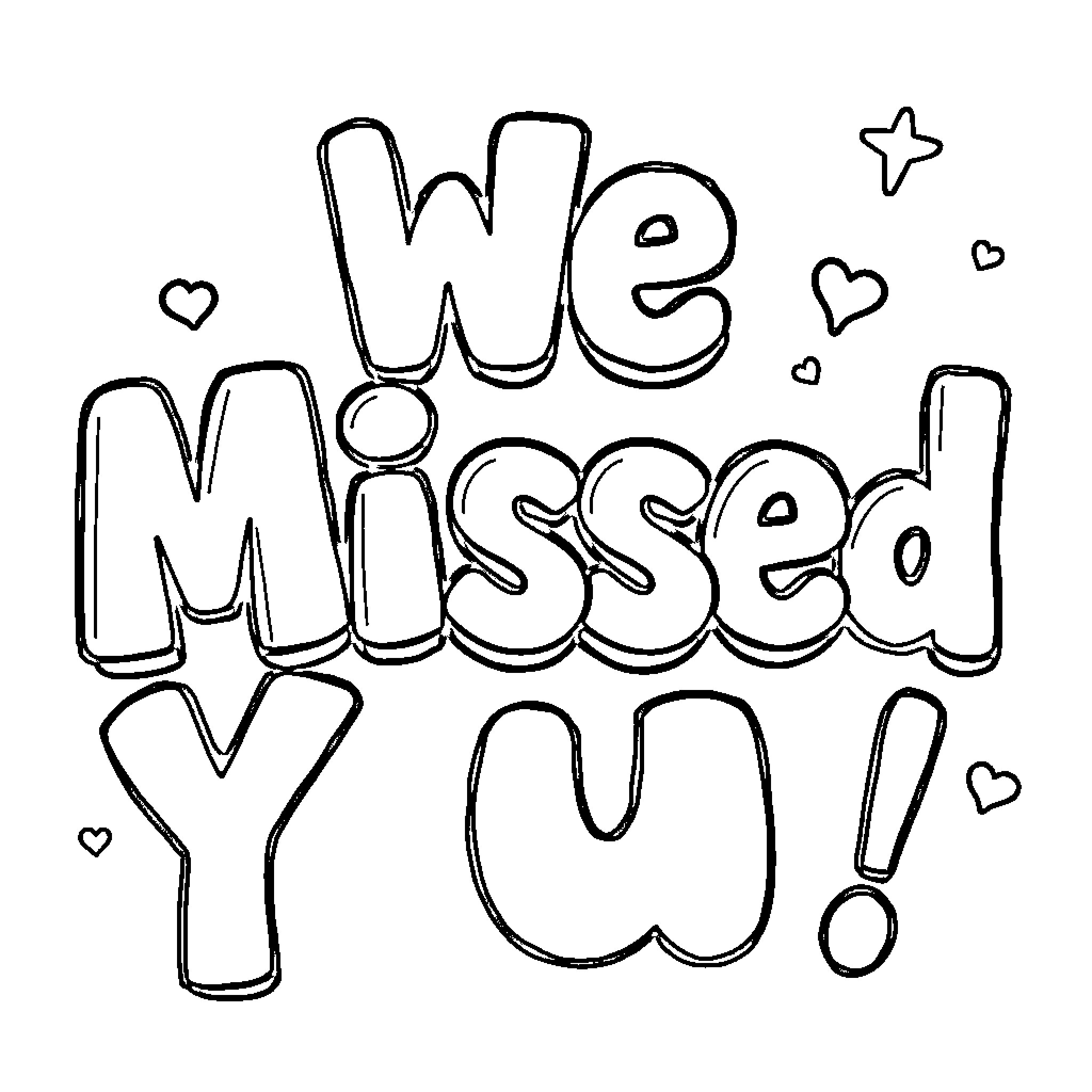 We Missed You - Affectionate Greeting Coloring Page (free black-and-white line drawing printable PDF for all, from beginners to advanced learners, including children, teens, adults, and seniors)