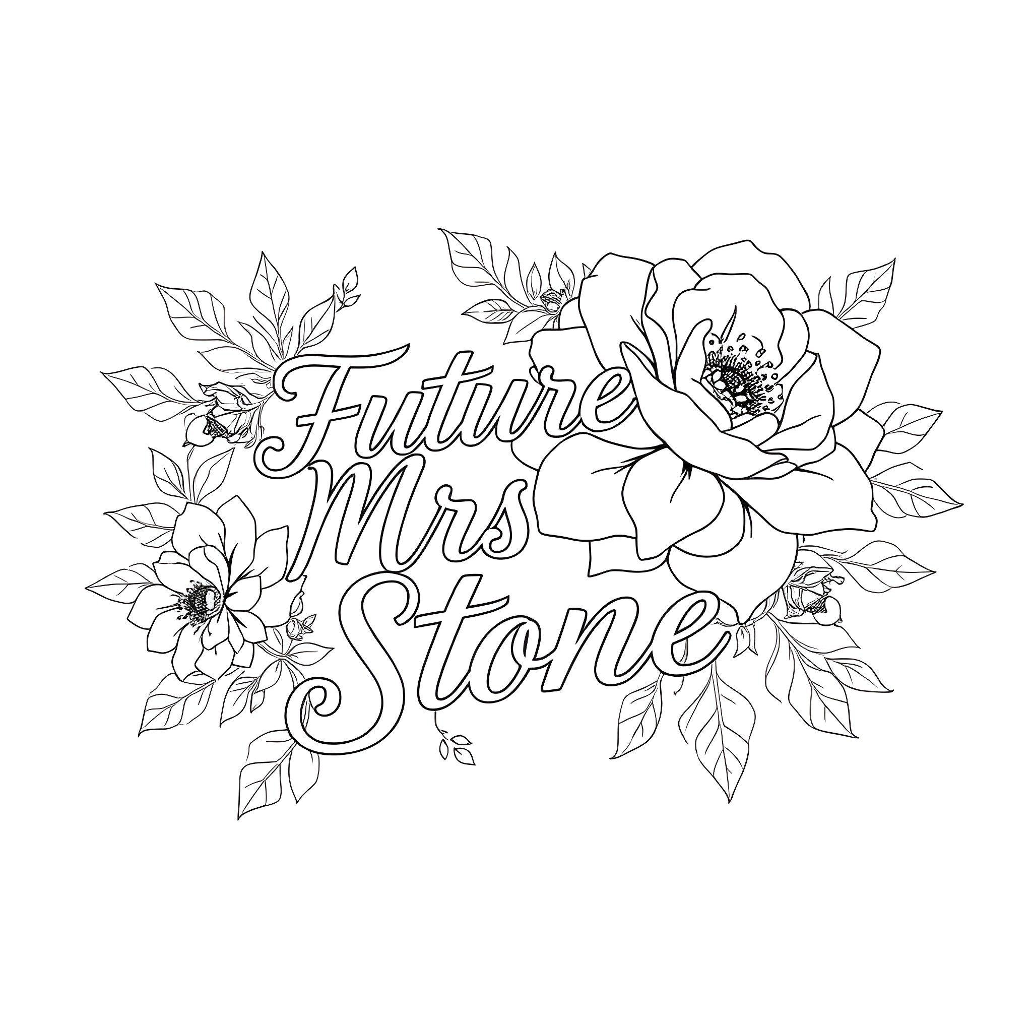 Flowers and text for a future Mrs. Stone Coloring Page (free black-and-white line drawing printable PDF for all, from beginners to advanced learners, including children, teens, adults, and seniors)