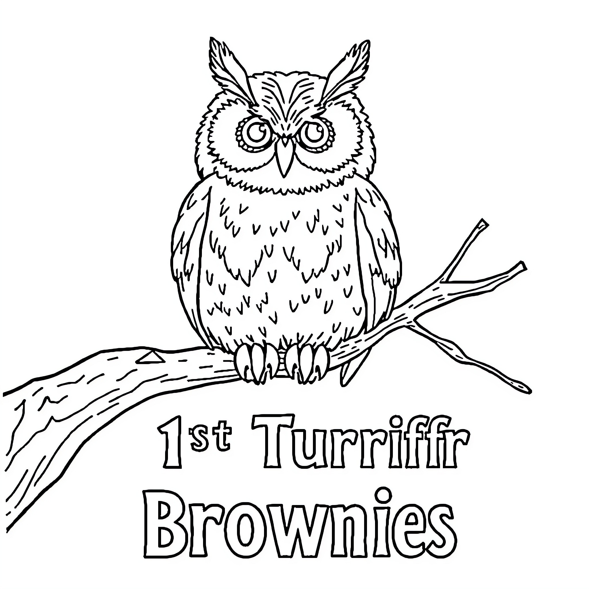 Owl perched on branch with Turriffir Brownies text Coloring Page (free black-and-white line drawing printable PDF for all, from beginners to advanced learners, including children, teens, adults, and seniors)