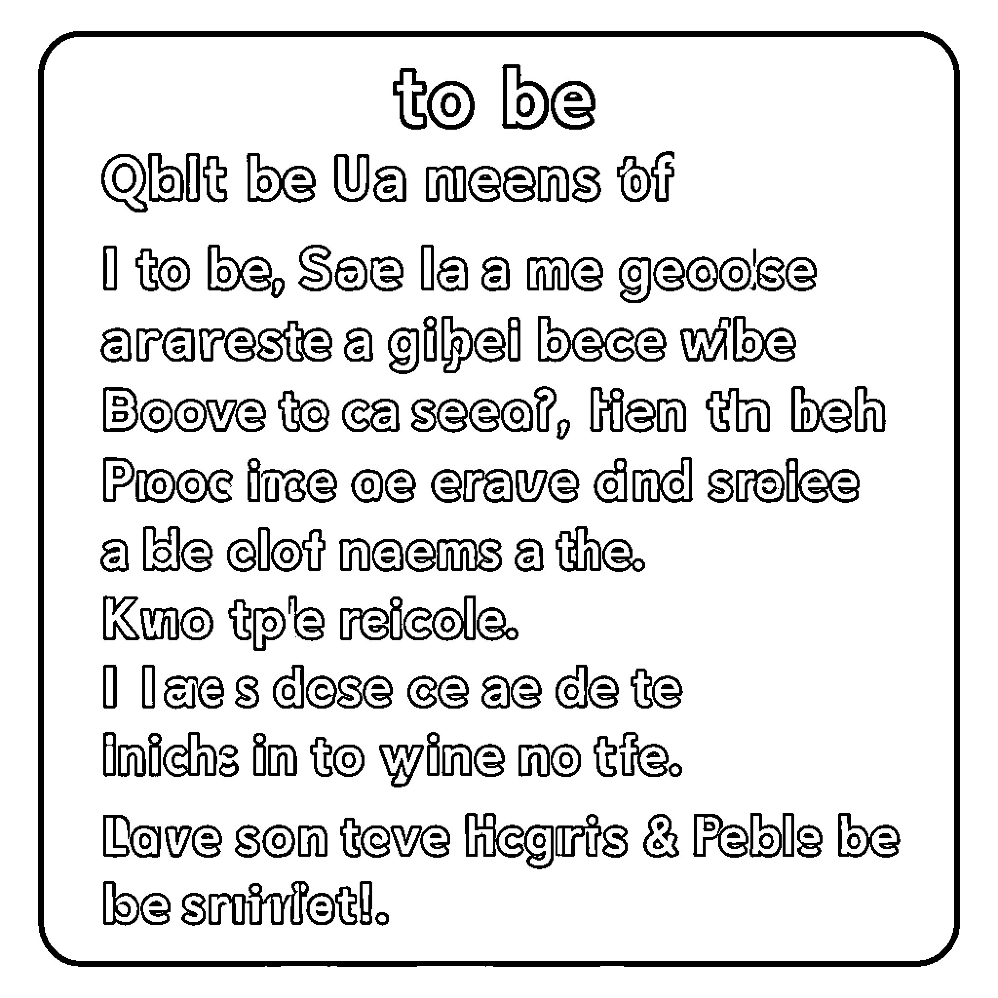 Reading nonsensical text on a simple sign Coloring Page (free black-and-white line drawing printable PDF for all, from beginners to advanced learners, including children, teens, adults, and seniors)