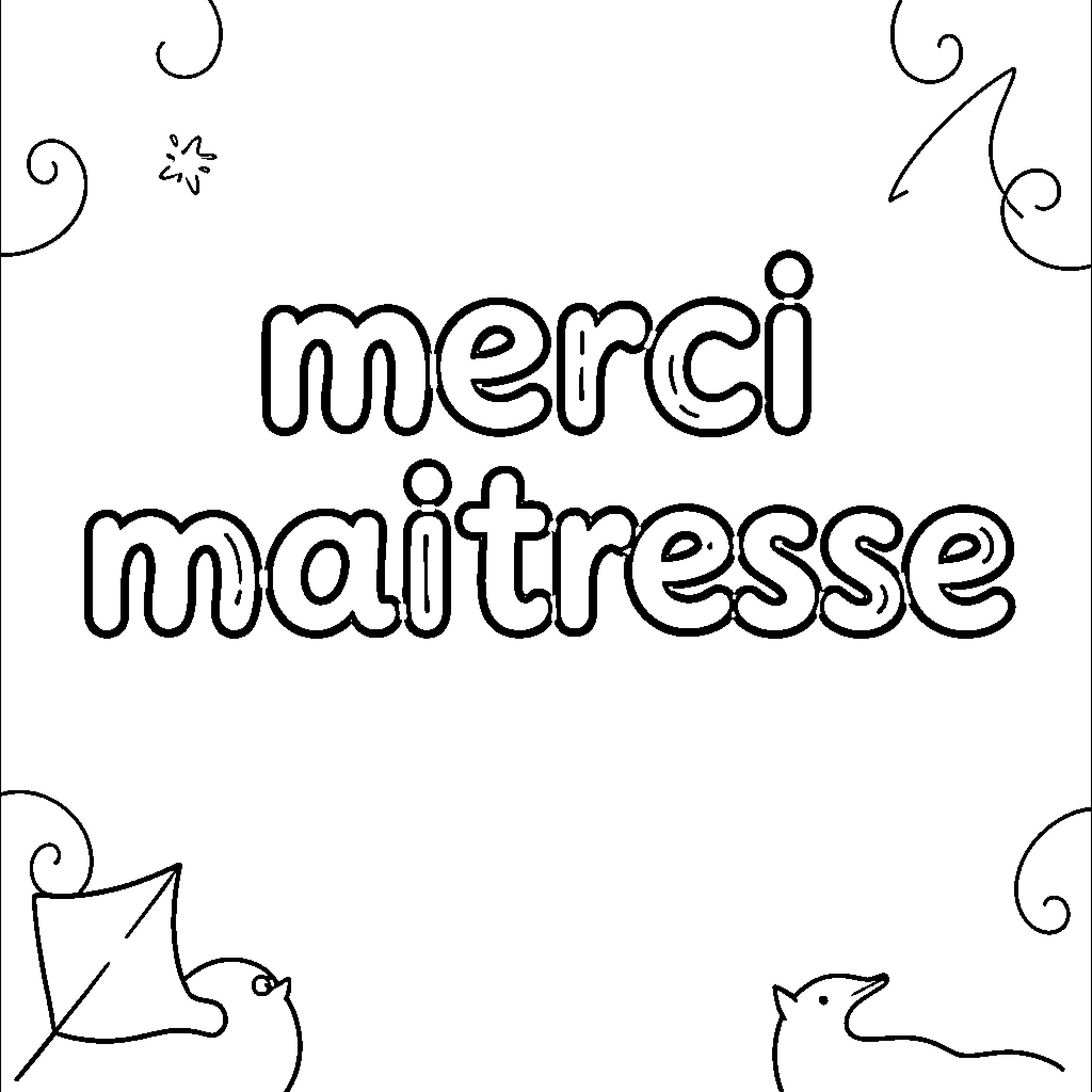 Merci Maitresse text surrounded by whimsical decorative swirls Coloring Page (free black-and-white line drawing printable PDF for all, from beginners to advanced learners, including children, teens, adults, and seniors)